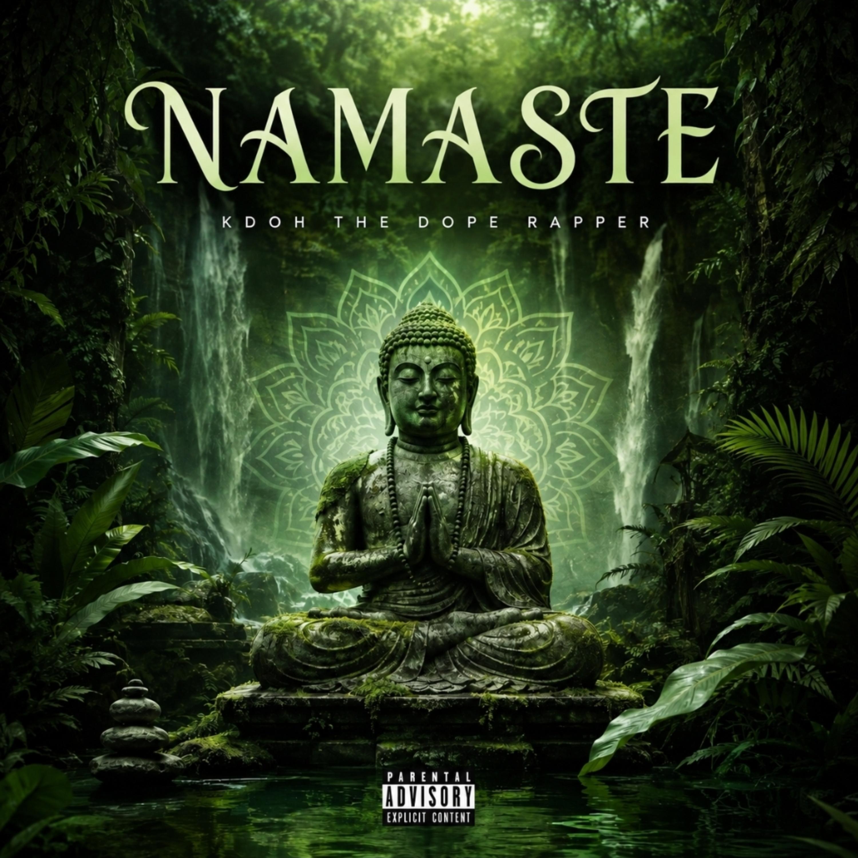 NAMASTE by KDOH The Dope Rapper cover art