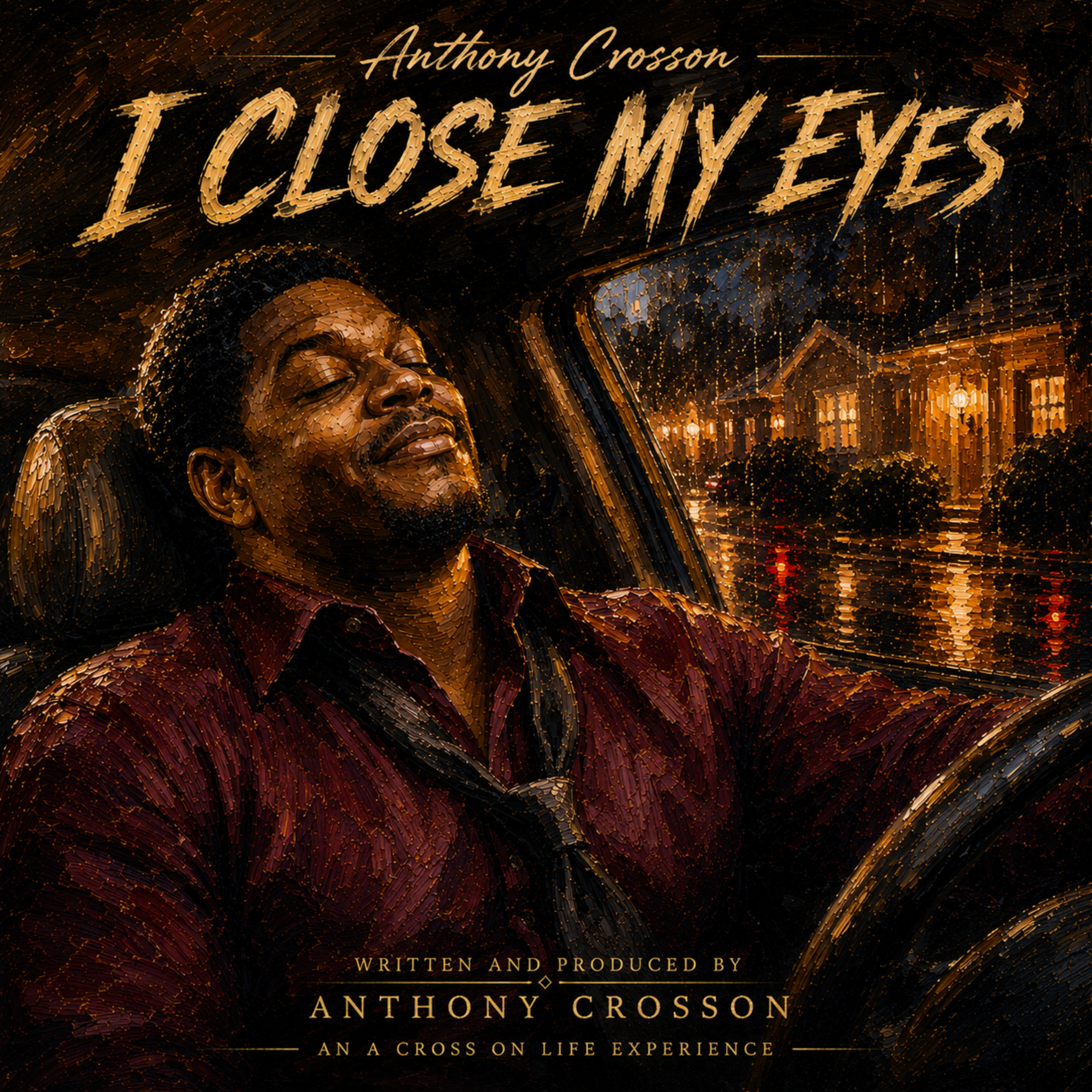 I Close My Eyes by Anthony Crosson cover art