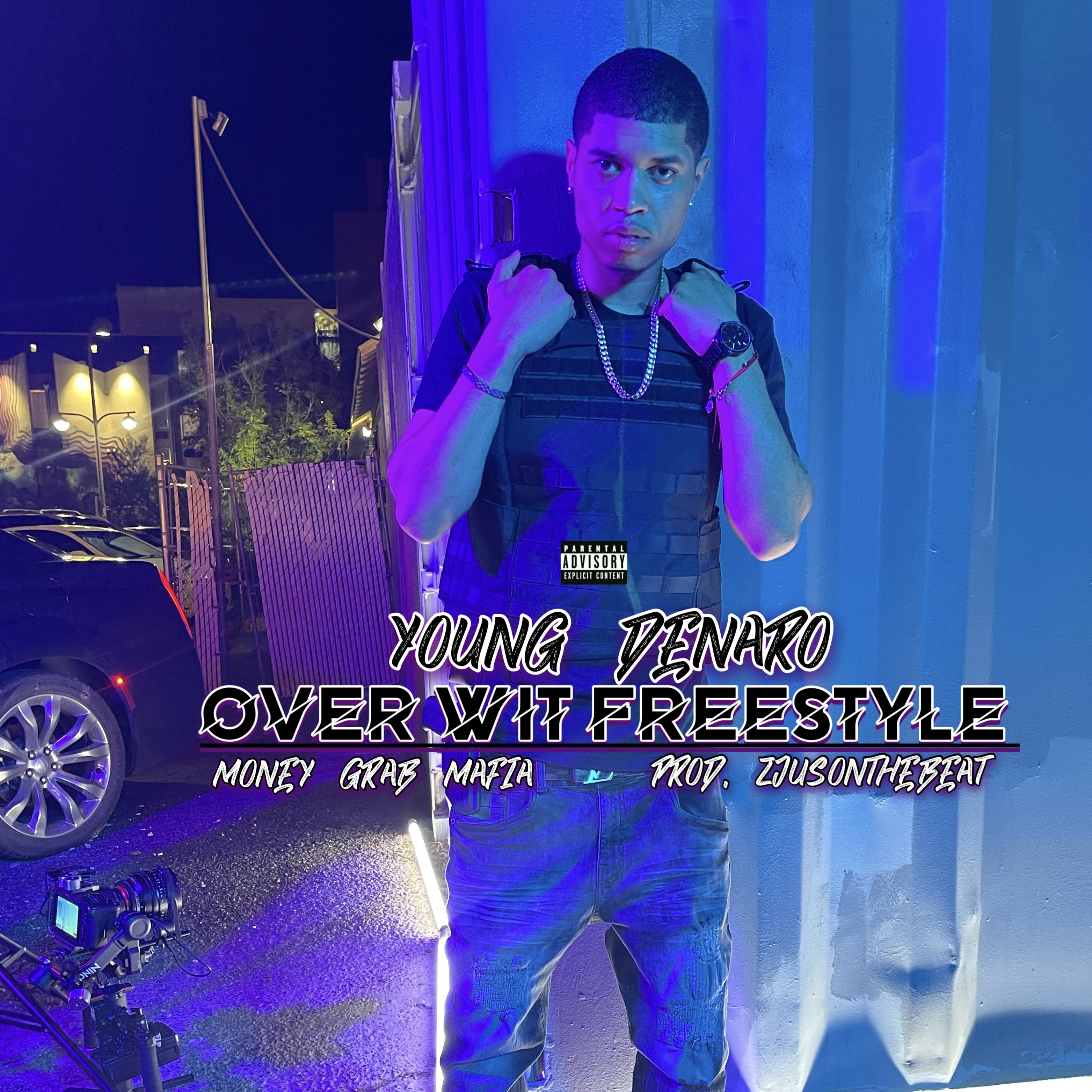 Over Wit Freestyle by Young Denaro cover art