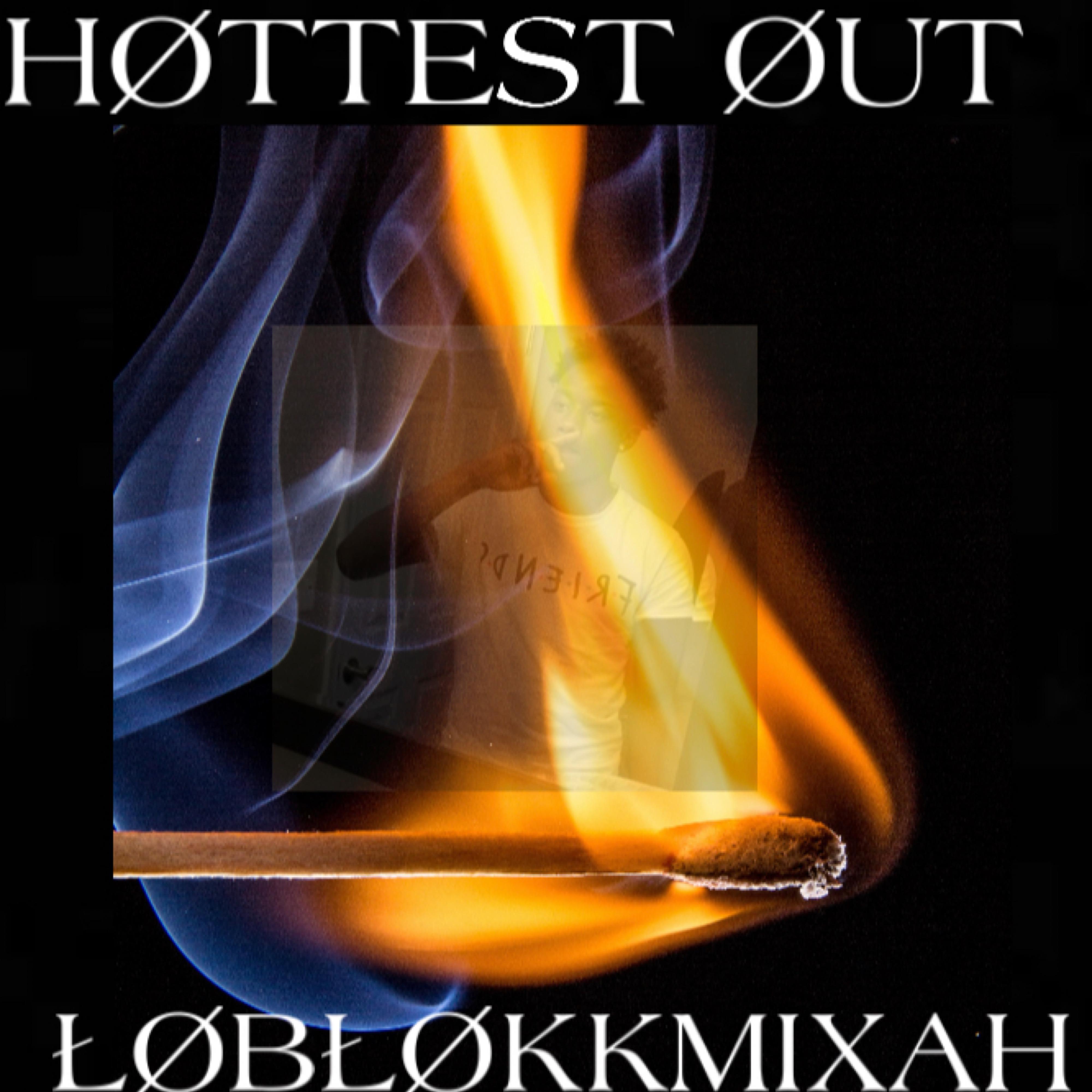 Hottest Out artwork