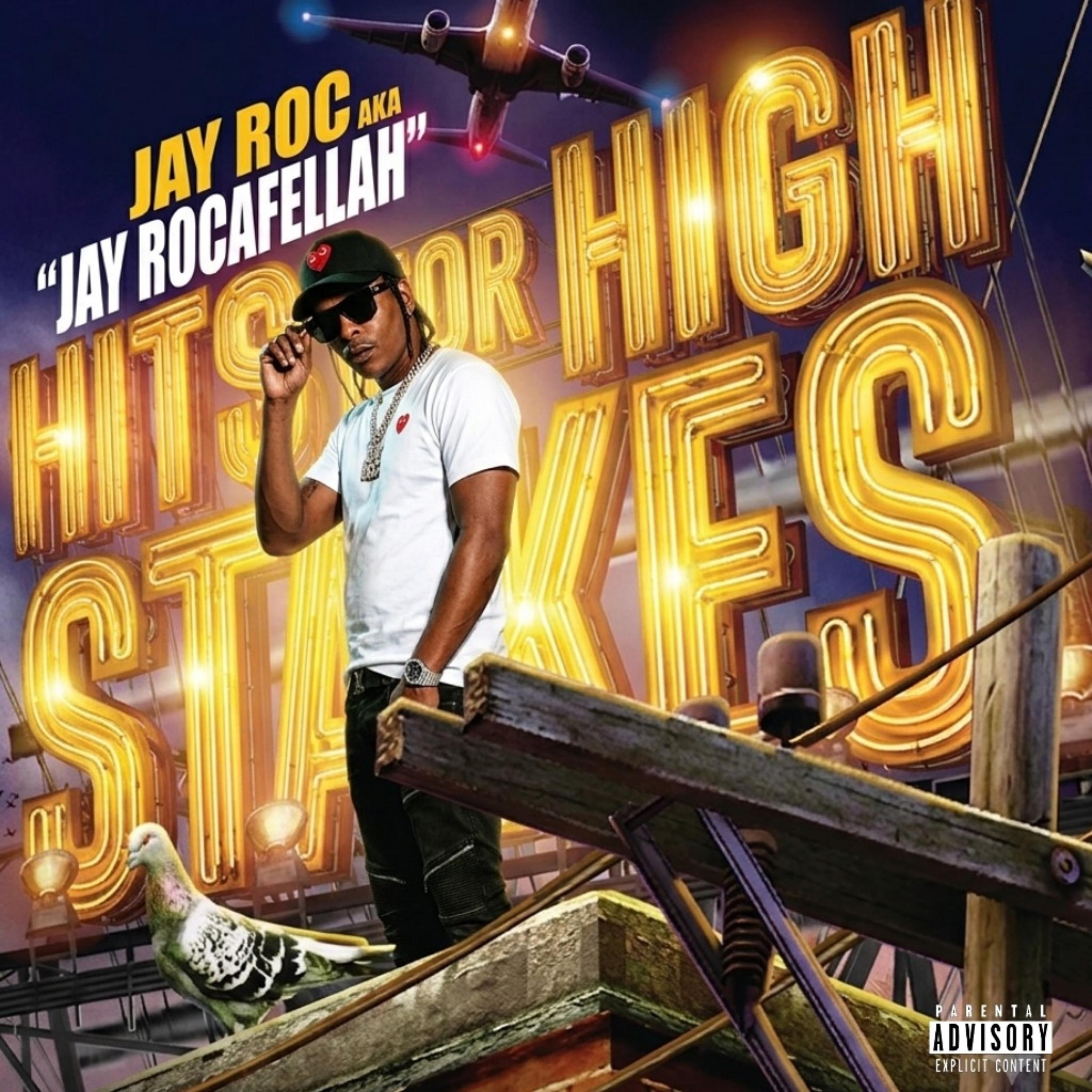 Hits For High Stakes by Jay Rocafellah cover art