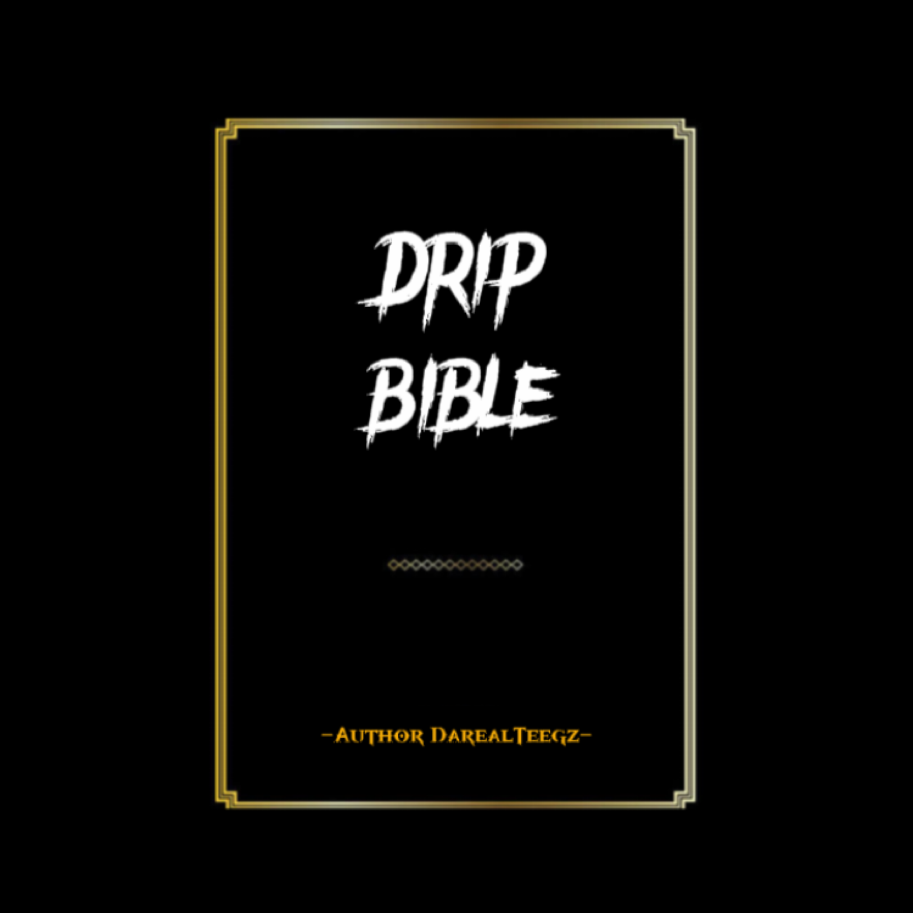 Drip Bible artwork