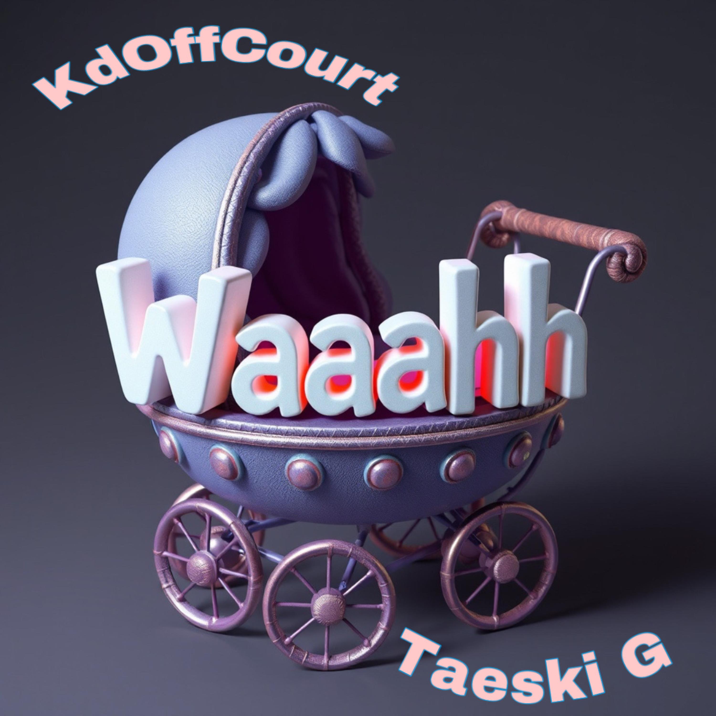 Waaahh artwork