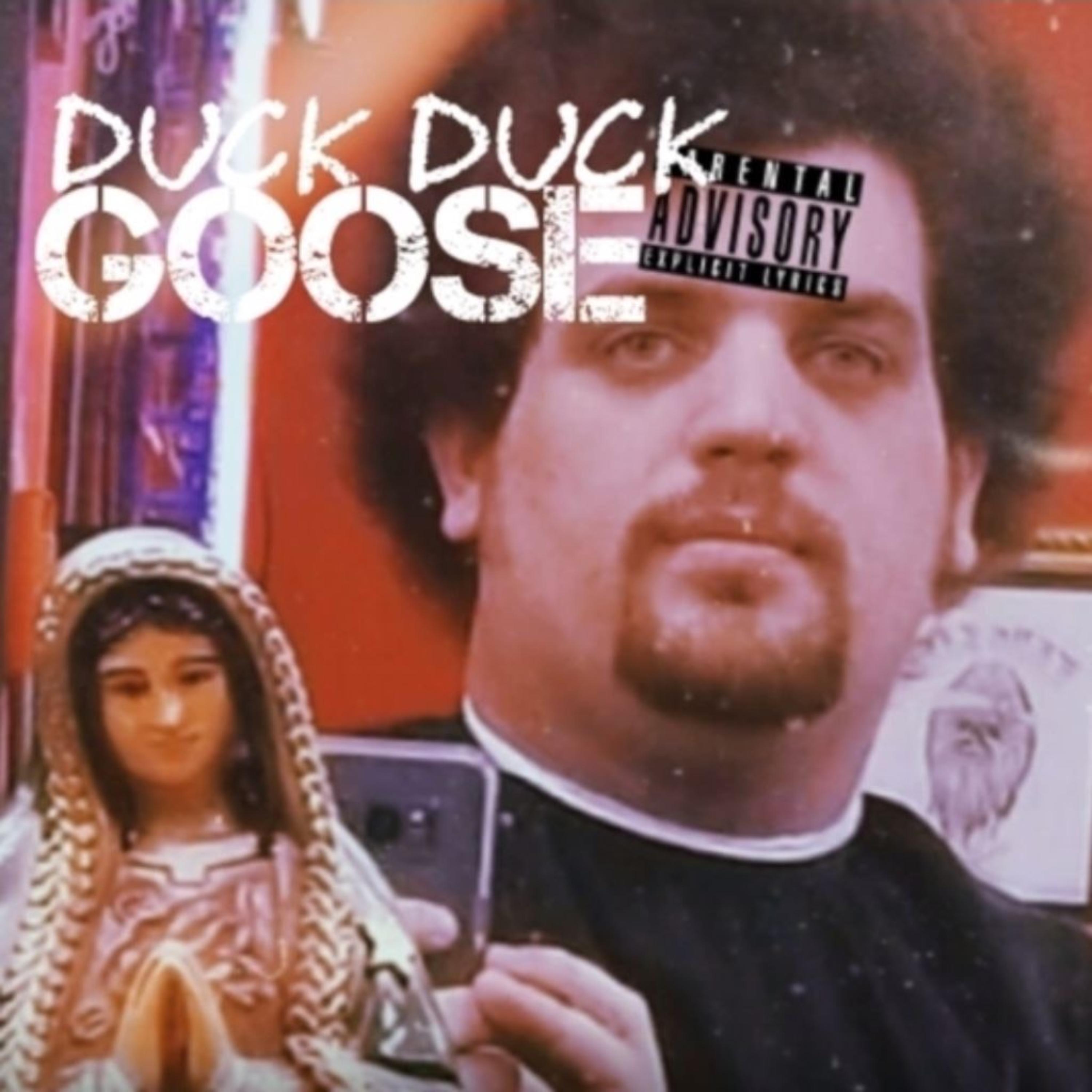 DUCK DUCK GOOSE artwork