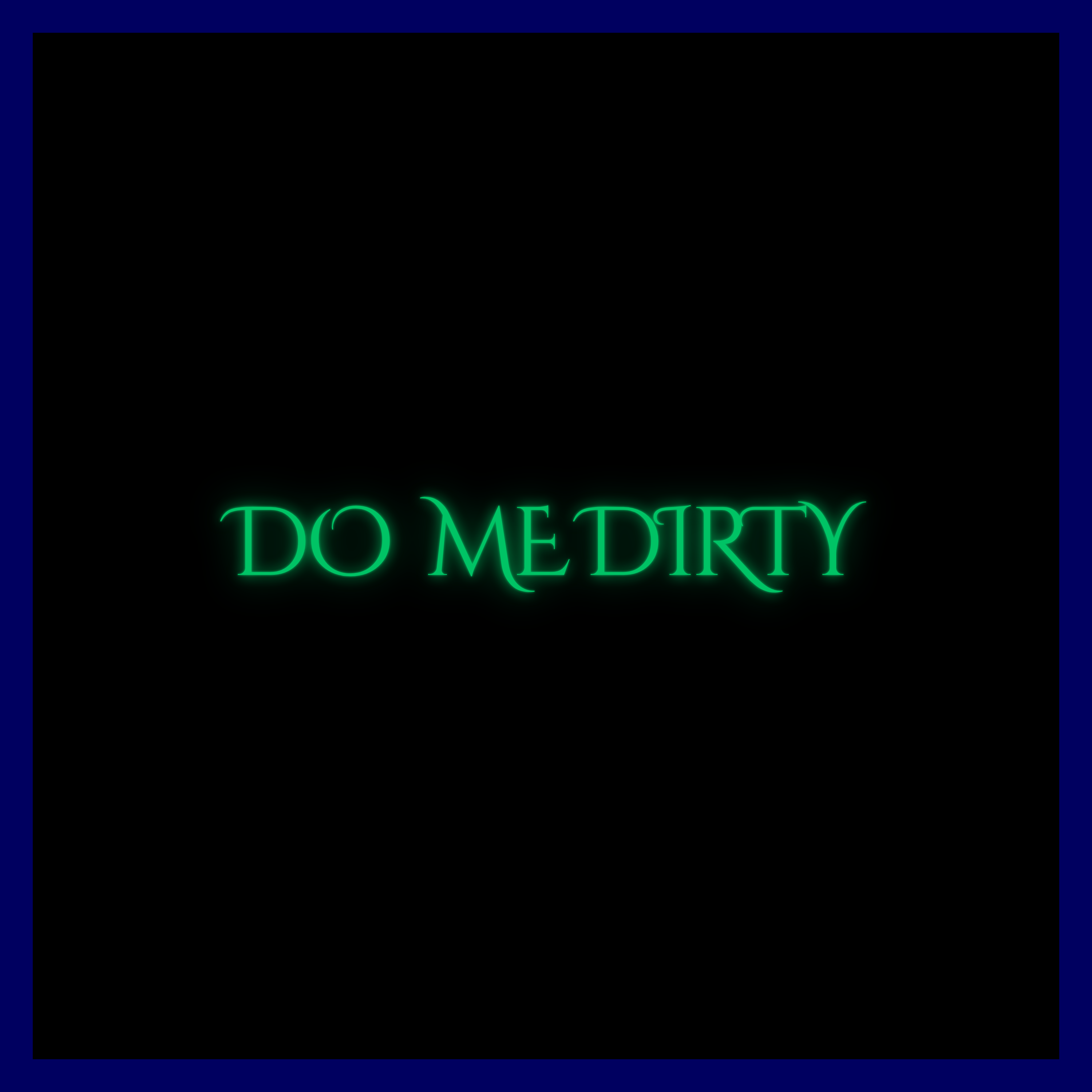 Do me dirty (slowed and reverb) artwork