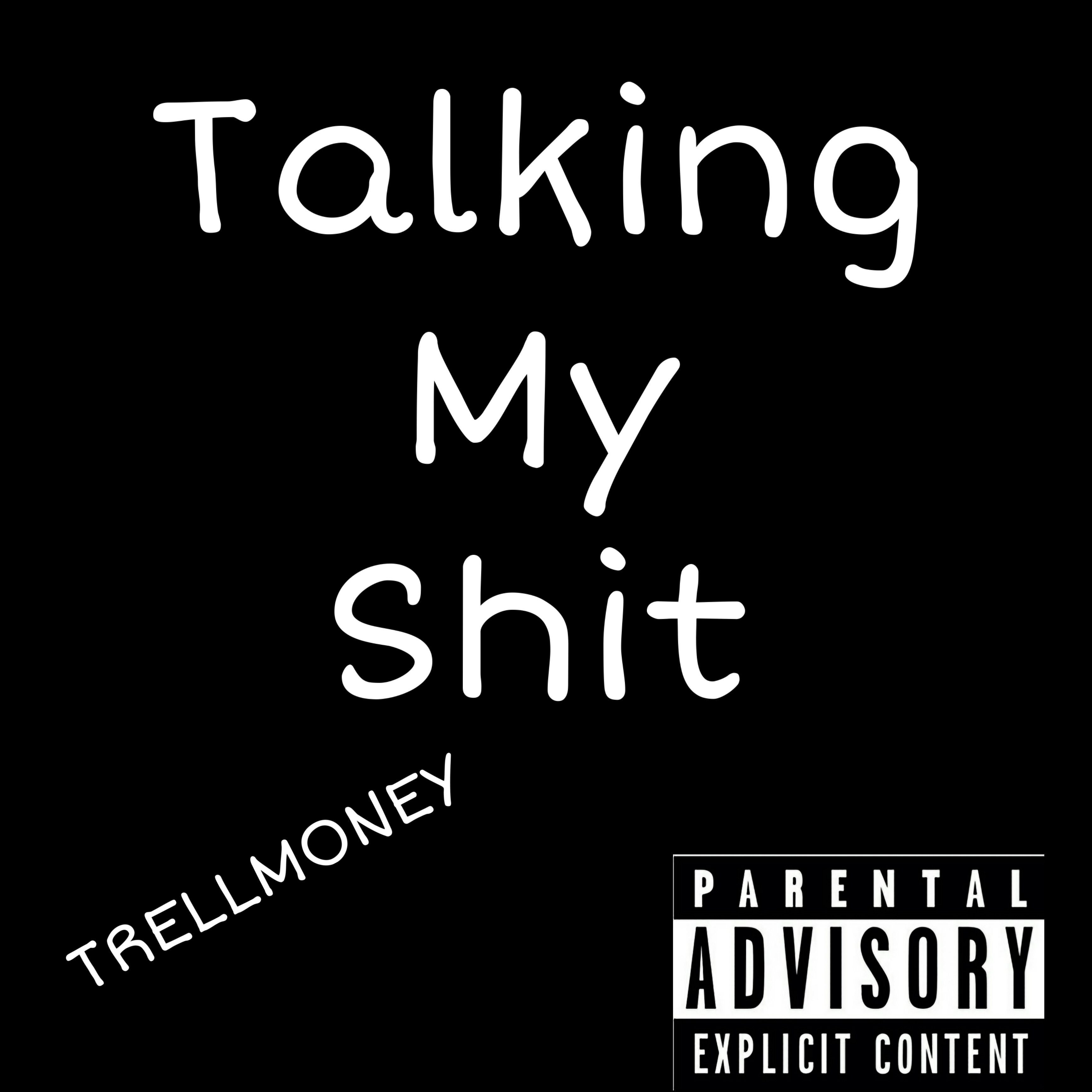 Talking My Shit artwork