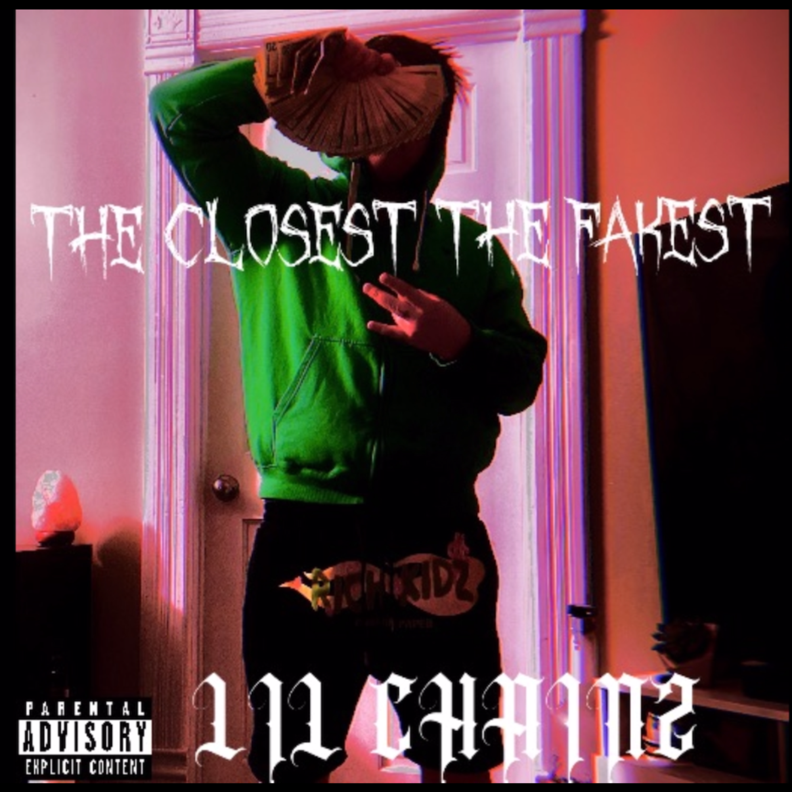 The Closest The Fakest artwork