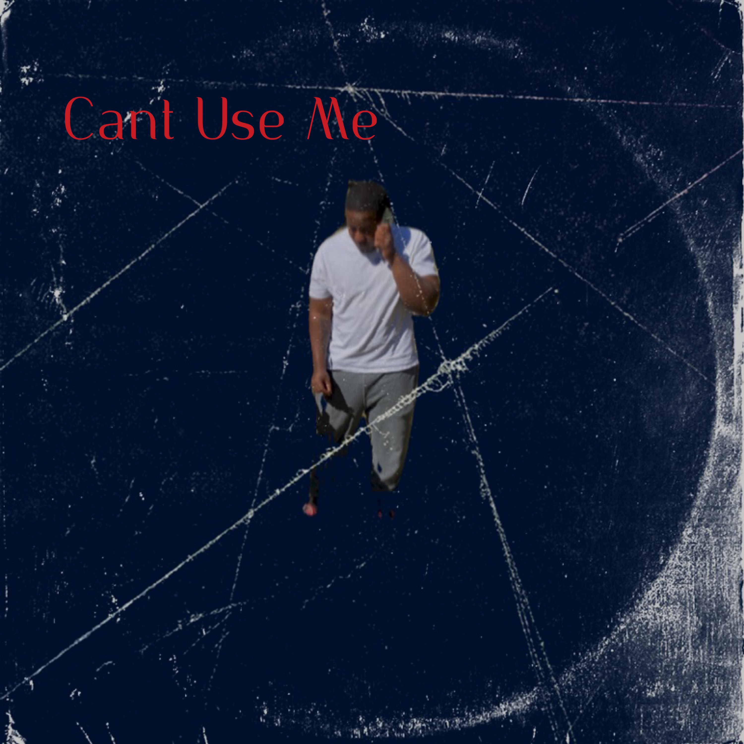 Cant Use Me artwork