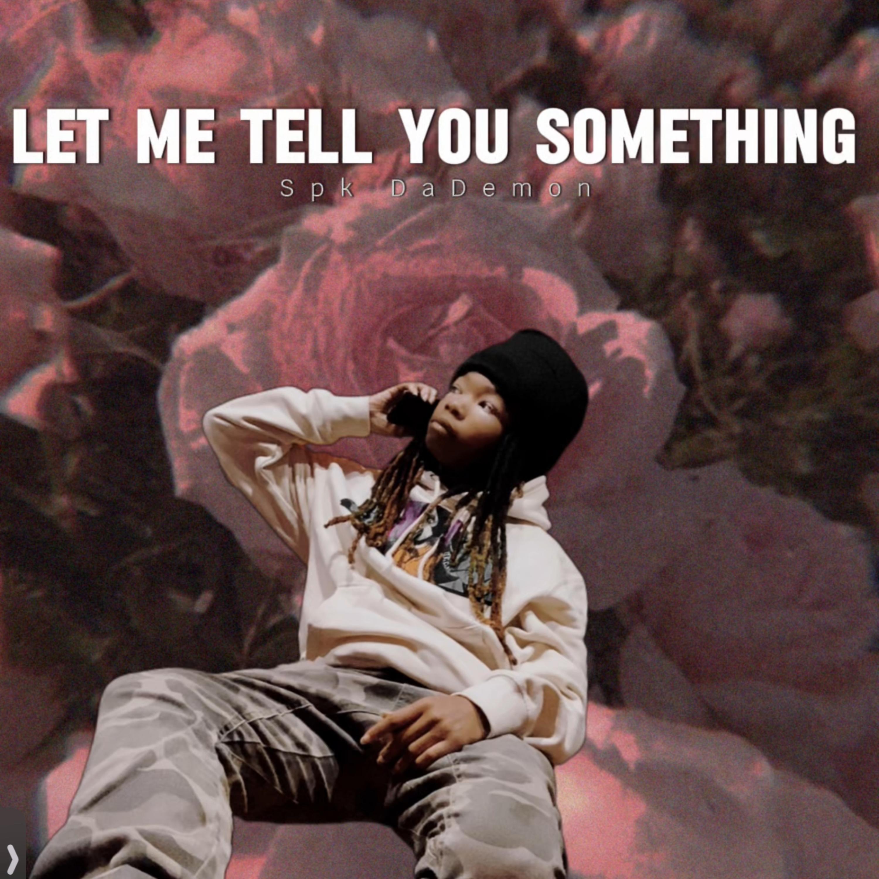 Let Me Tell You Something artwork