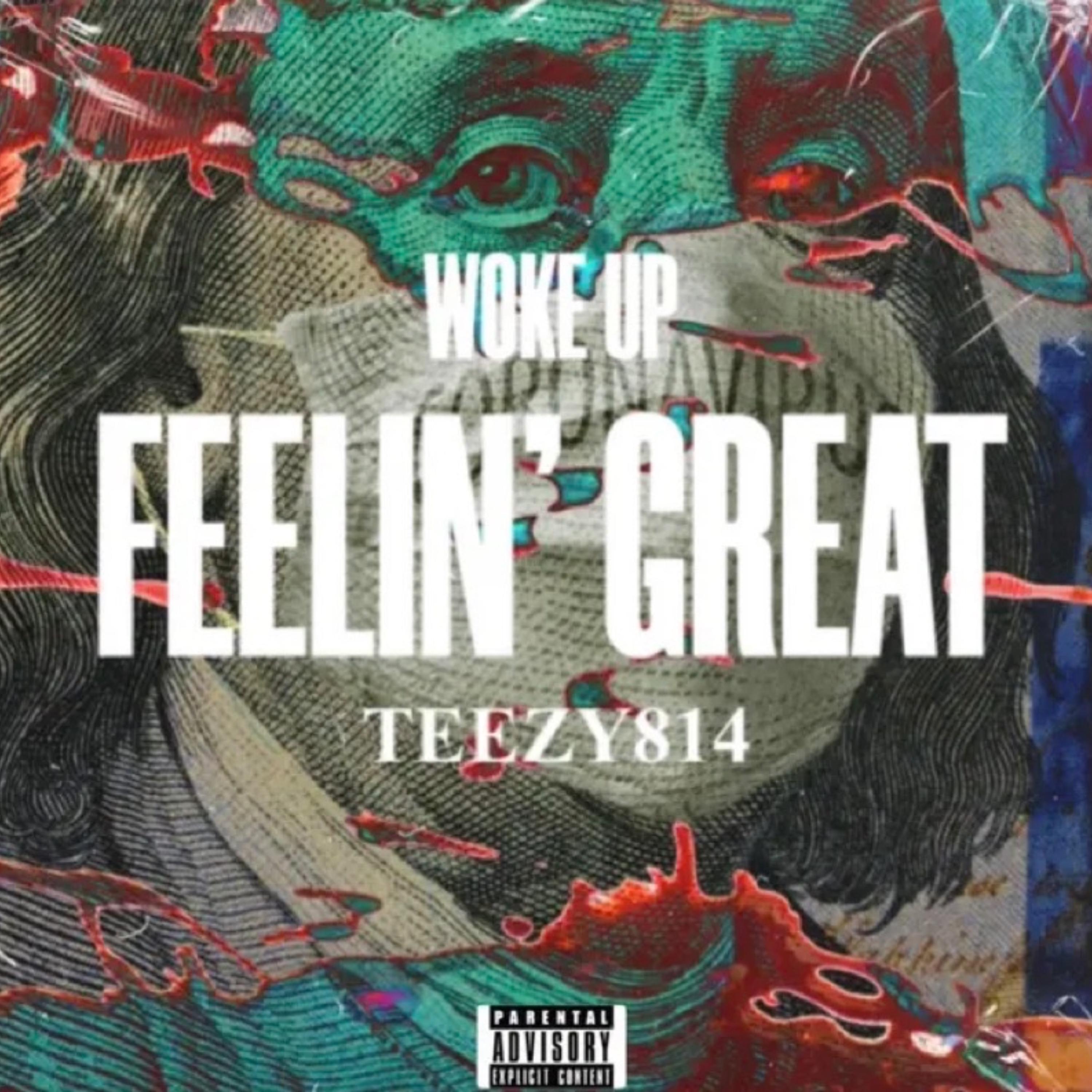 Woke Up Feelin’ Great artwork