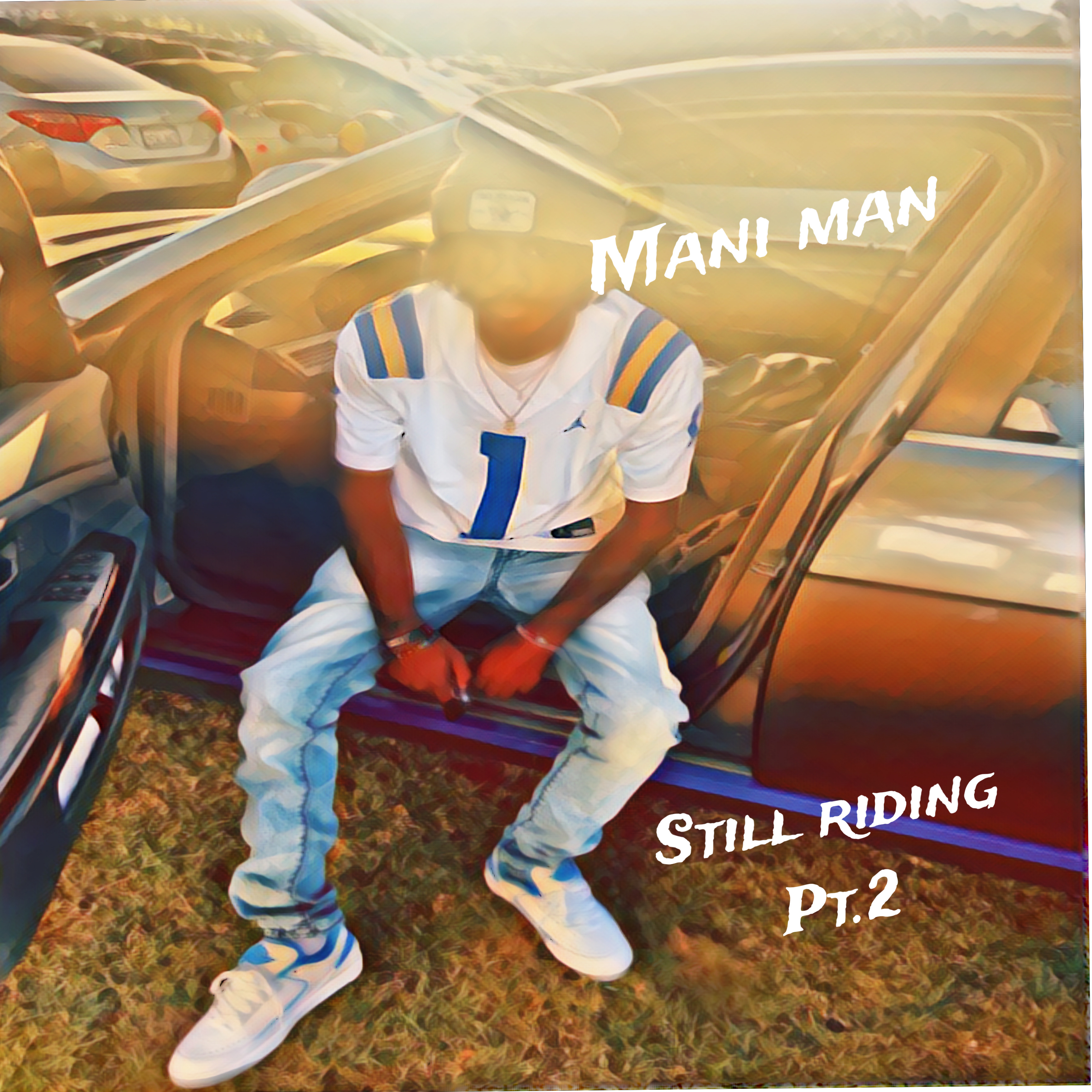 Still Riding Pt. 2 by Mani Man cover art