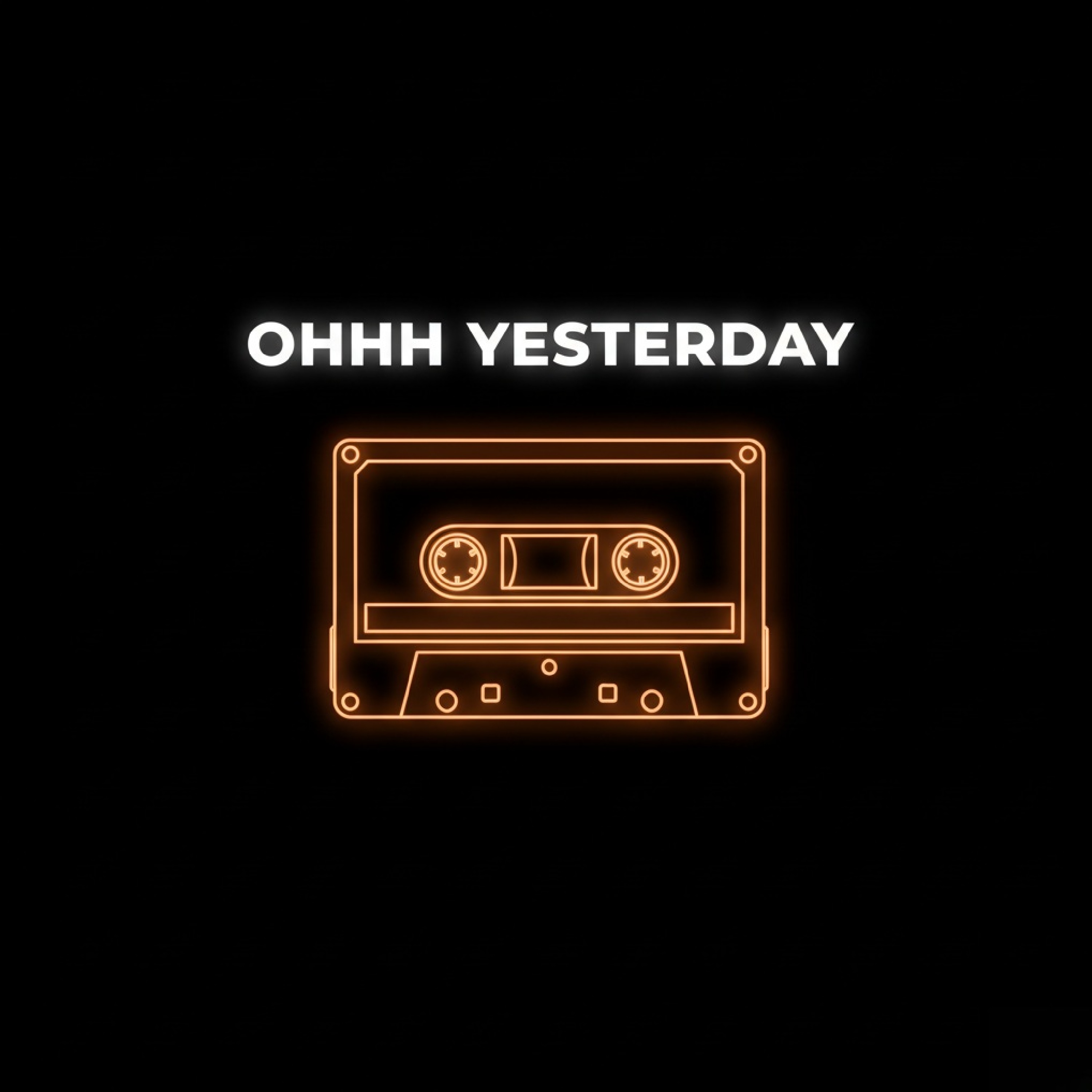 OHHH YESTERDAY artwork