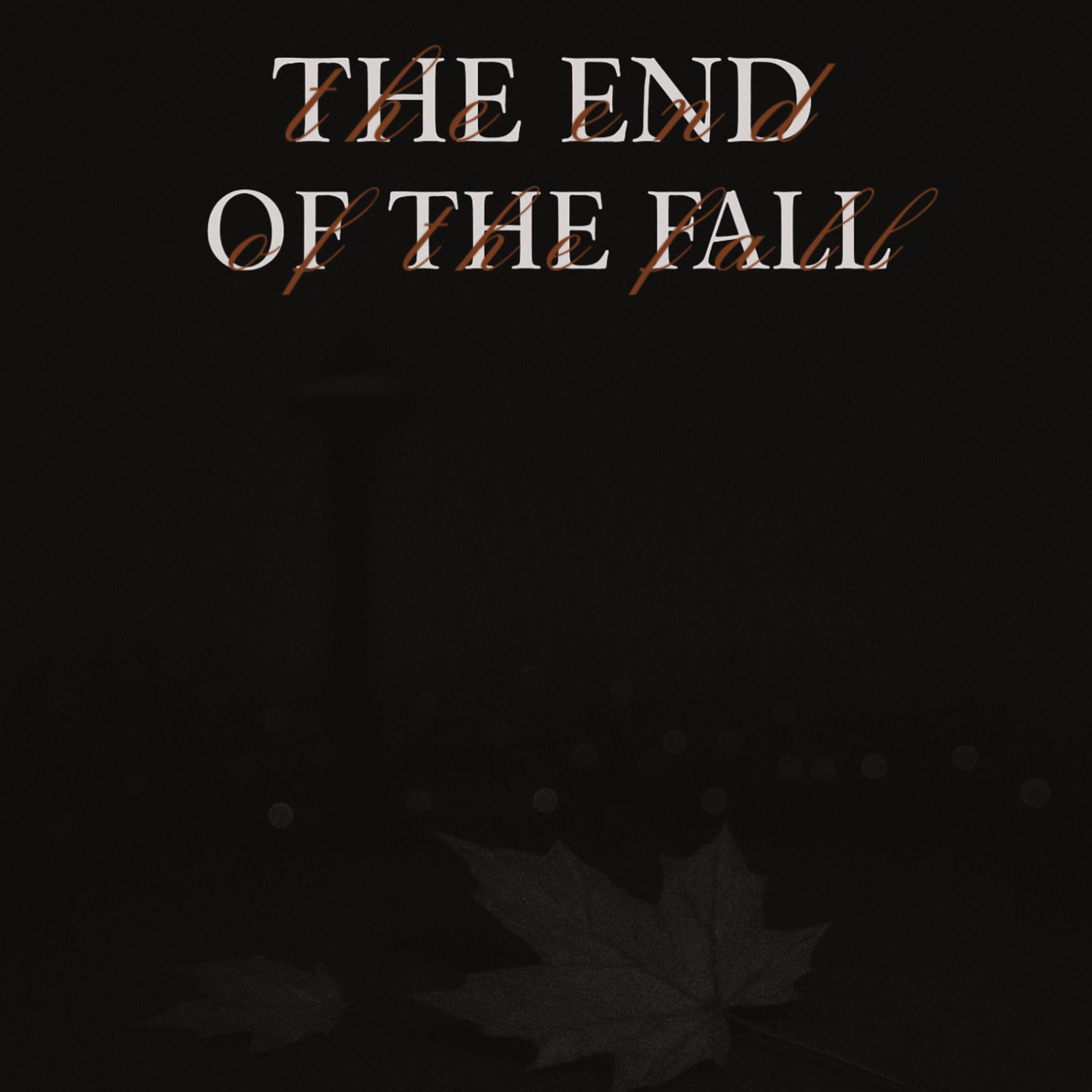 The End Of The Fall artwork