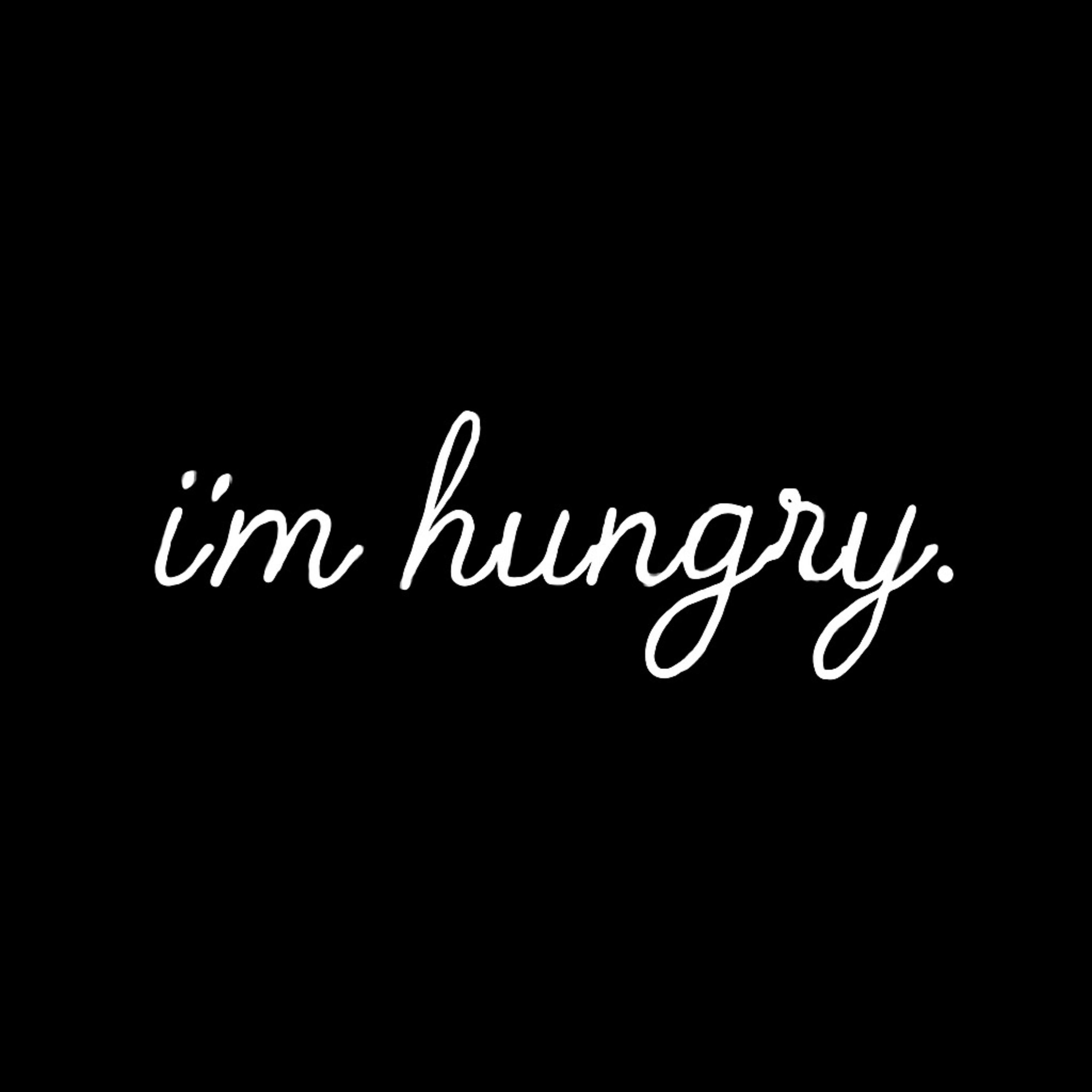 im hungry. artwork