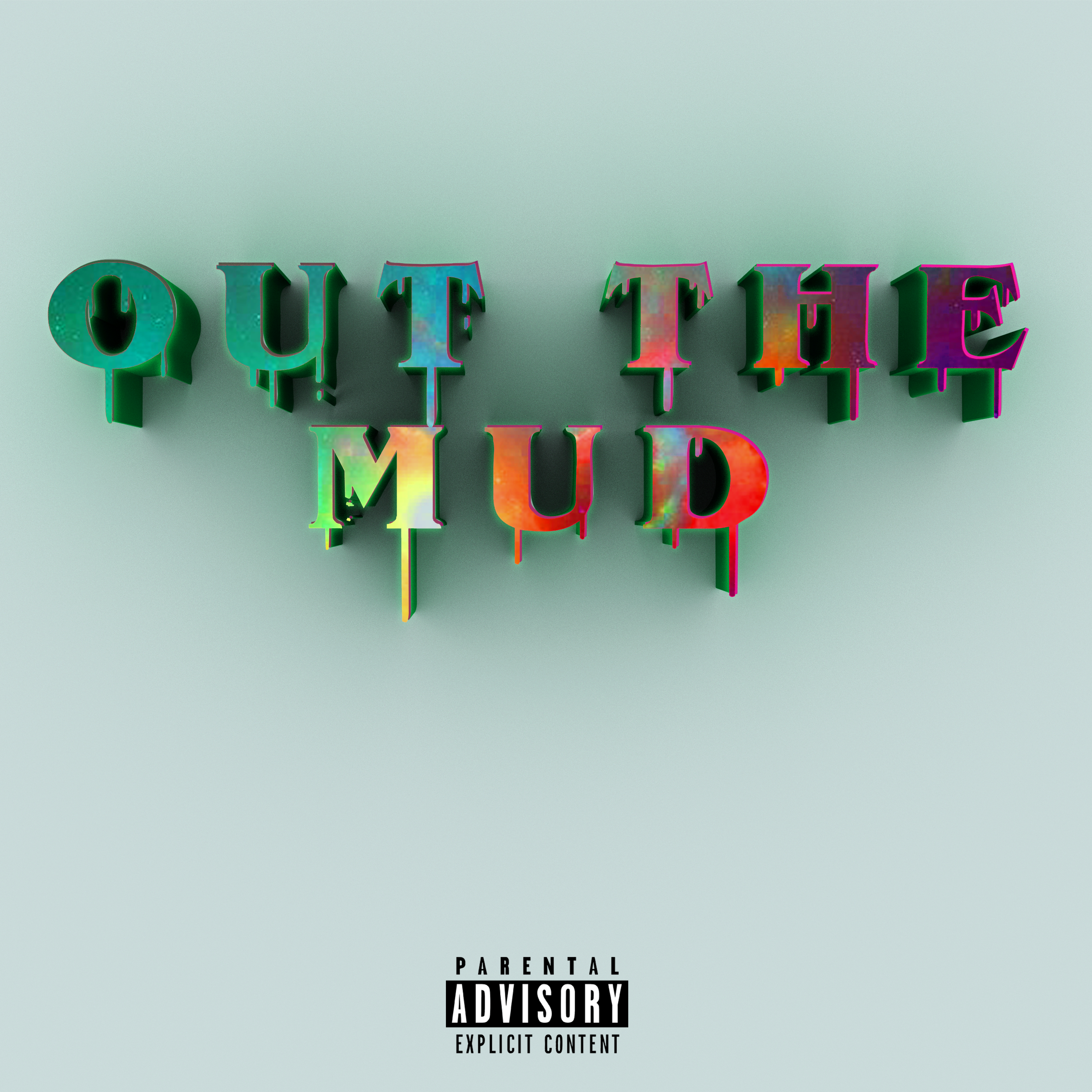 Out The Mud artwork