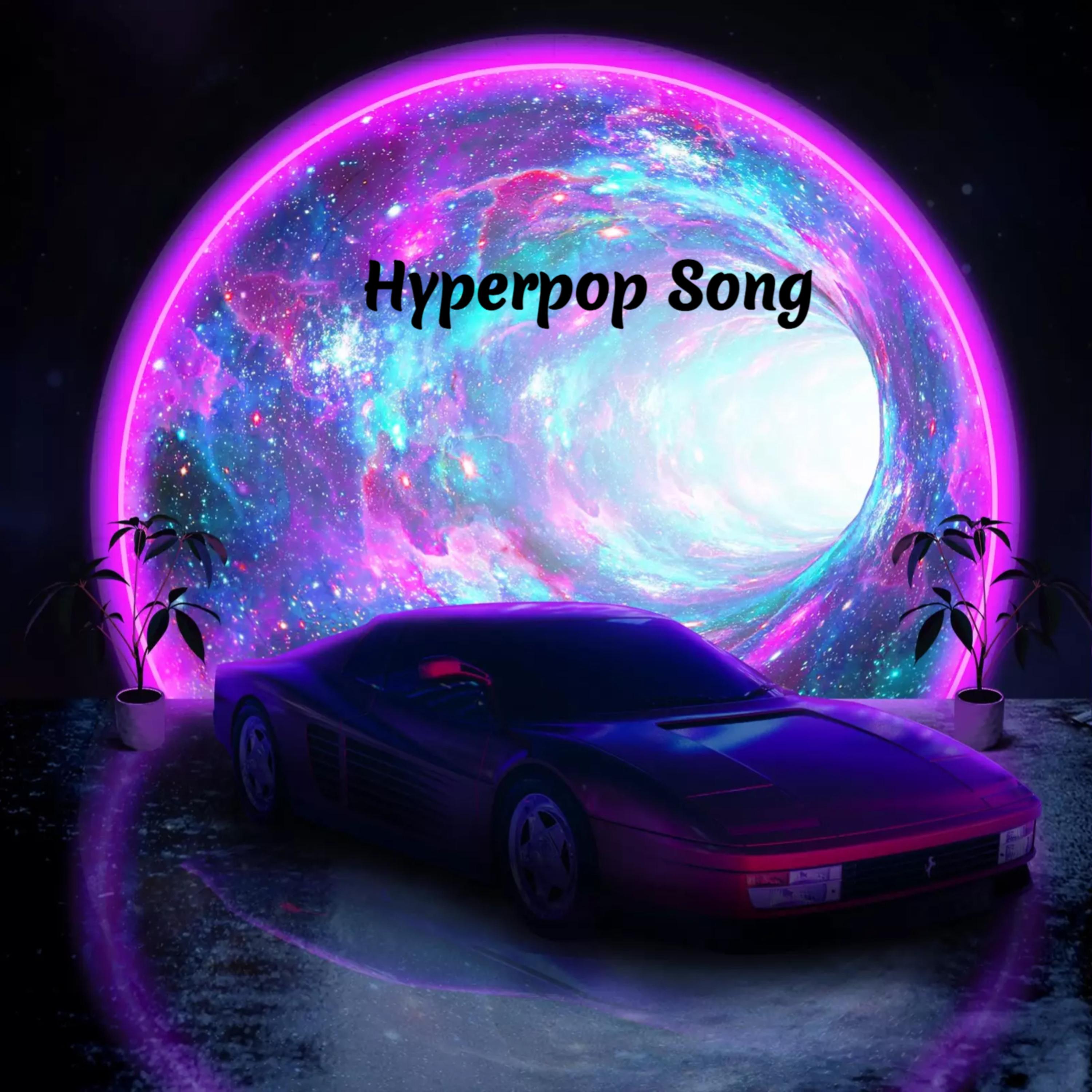 Hyperpop Song artwork