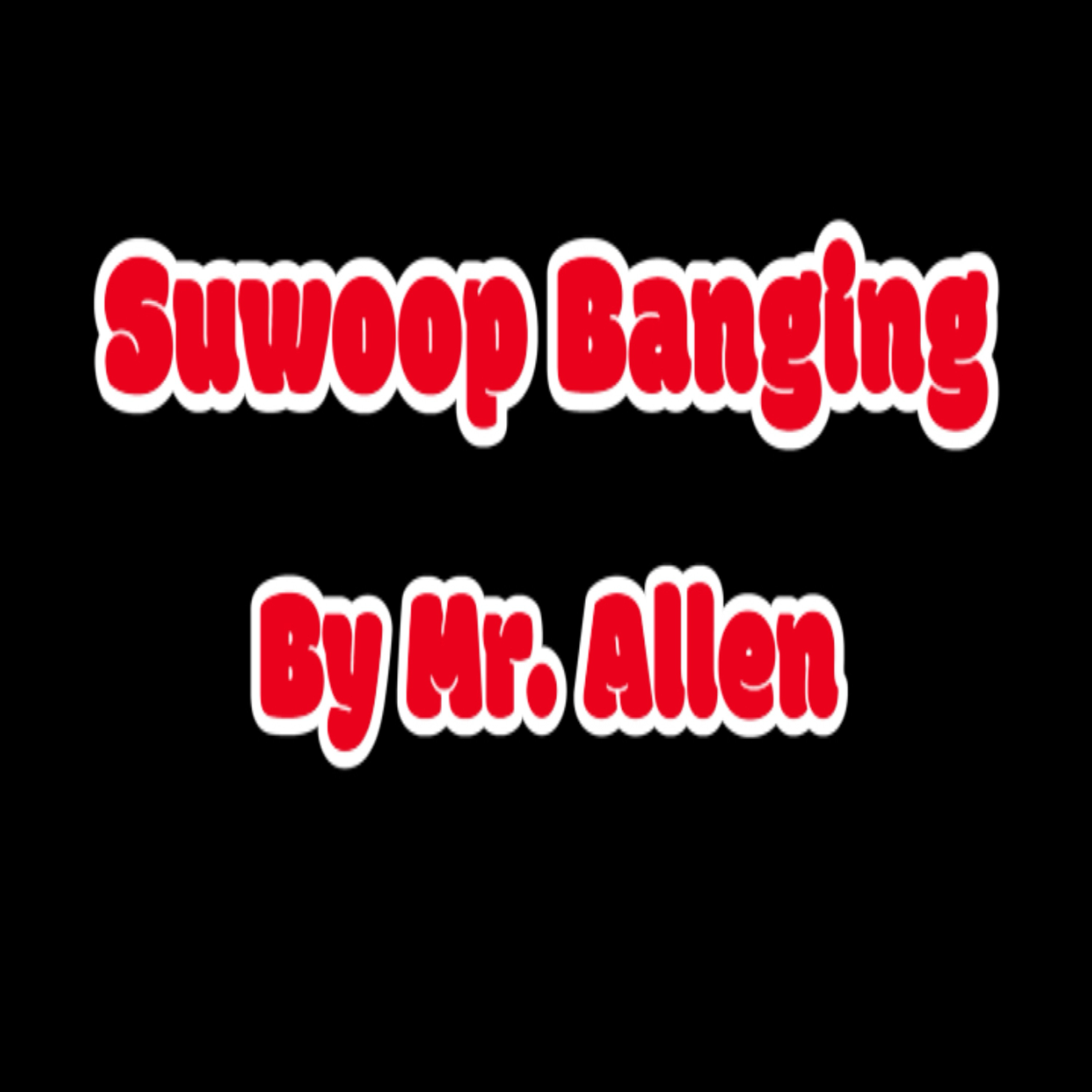 Suwoop Banging artwork