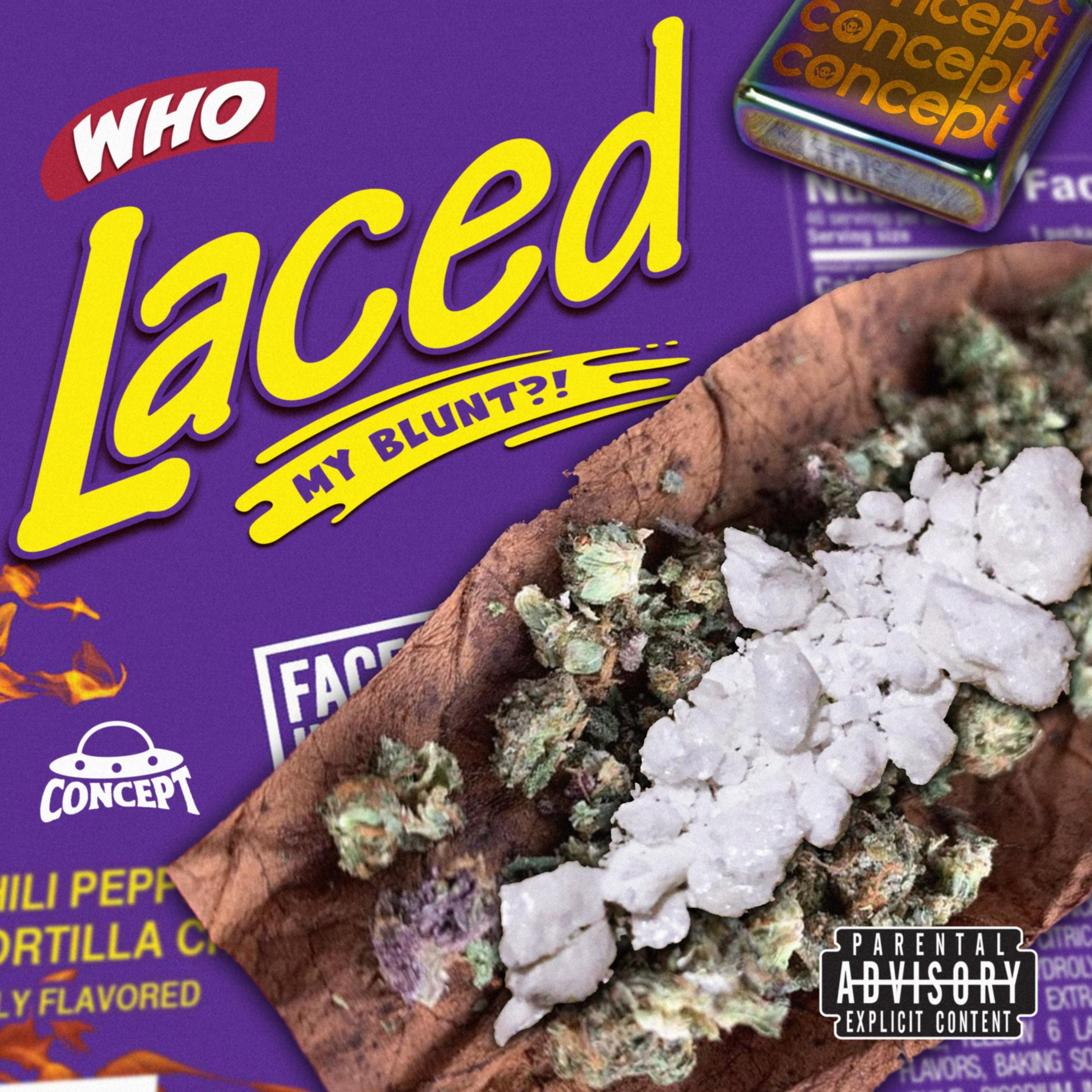 Who Laced My Blunt?! artwork