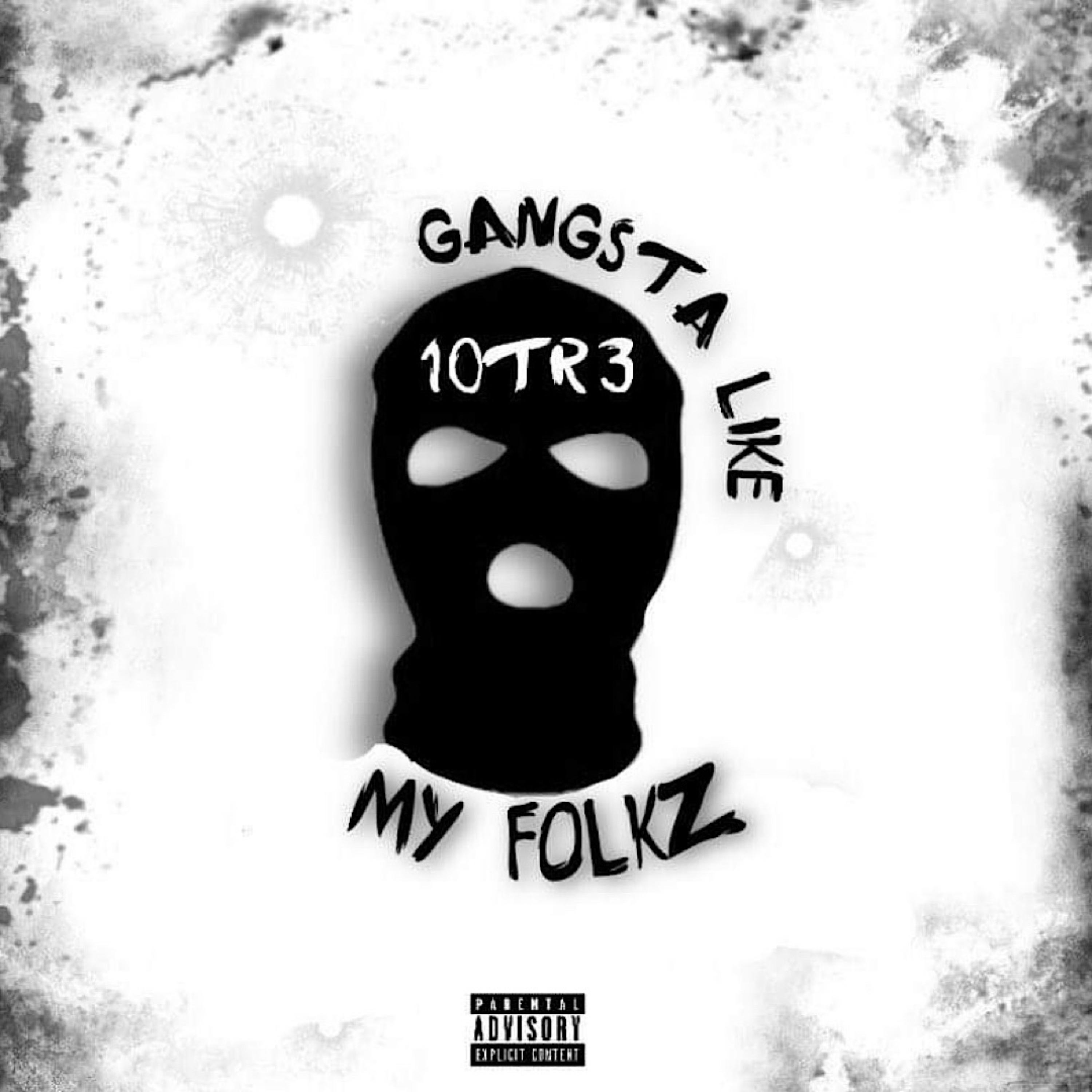 Gangsta Like My Folkz artwork