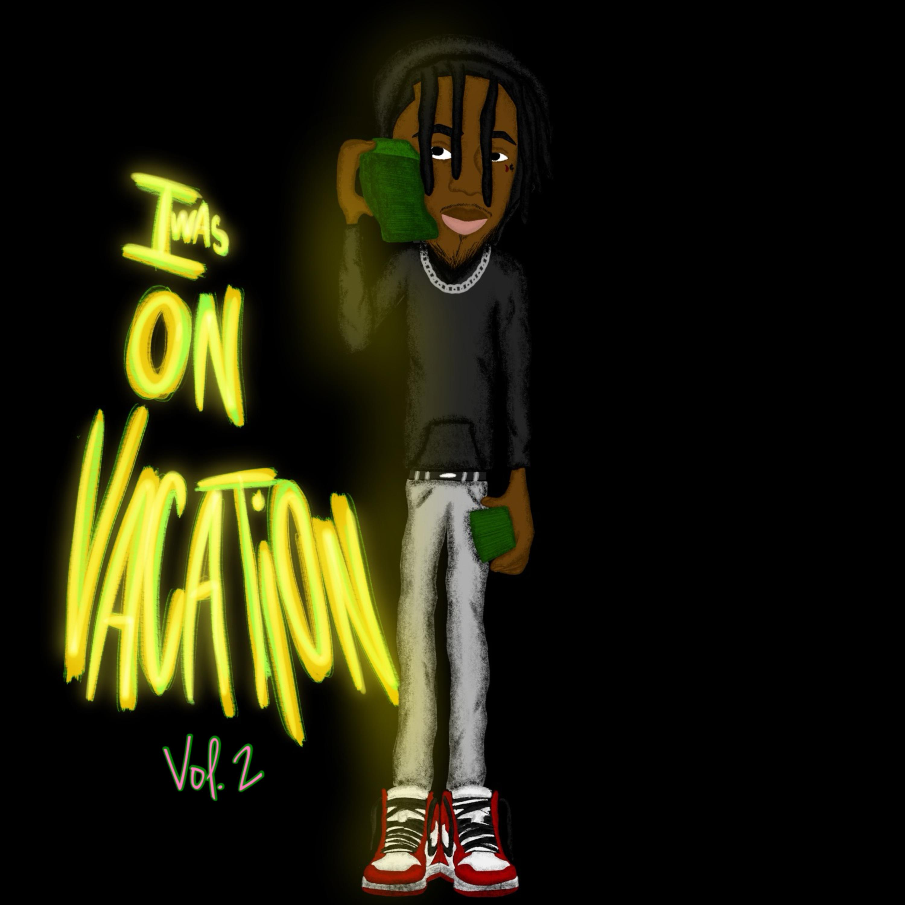 I WAS ON VACATION VOL. 2 artwork