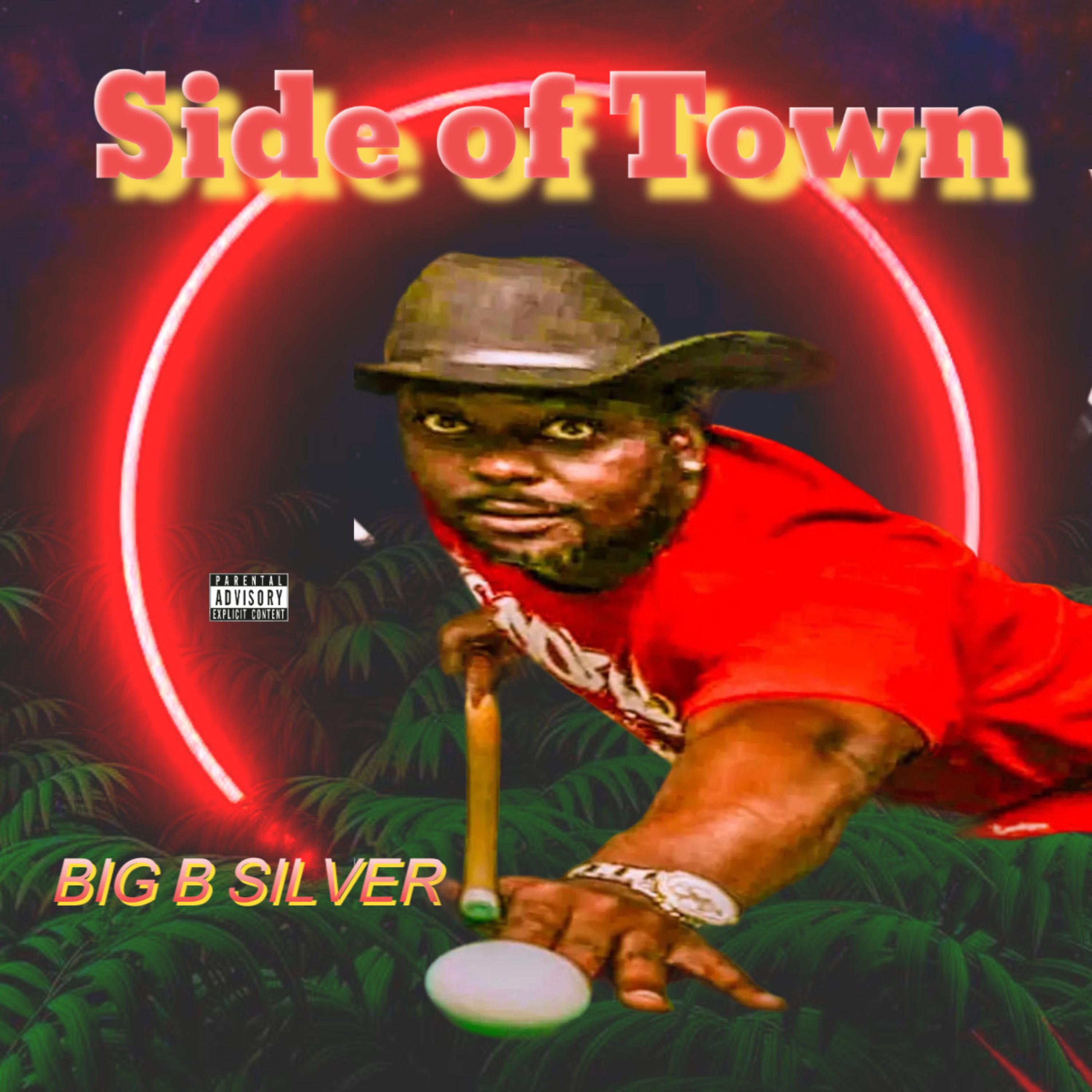 Side Of Town by Big B Silver cover art