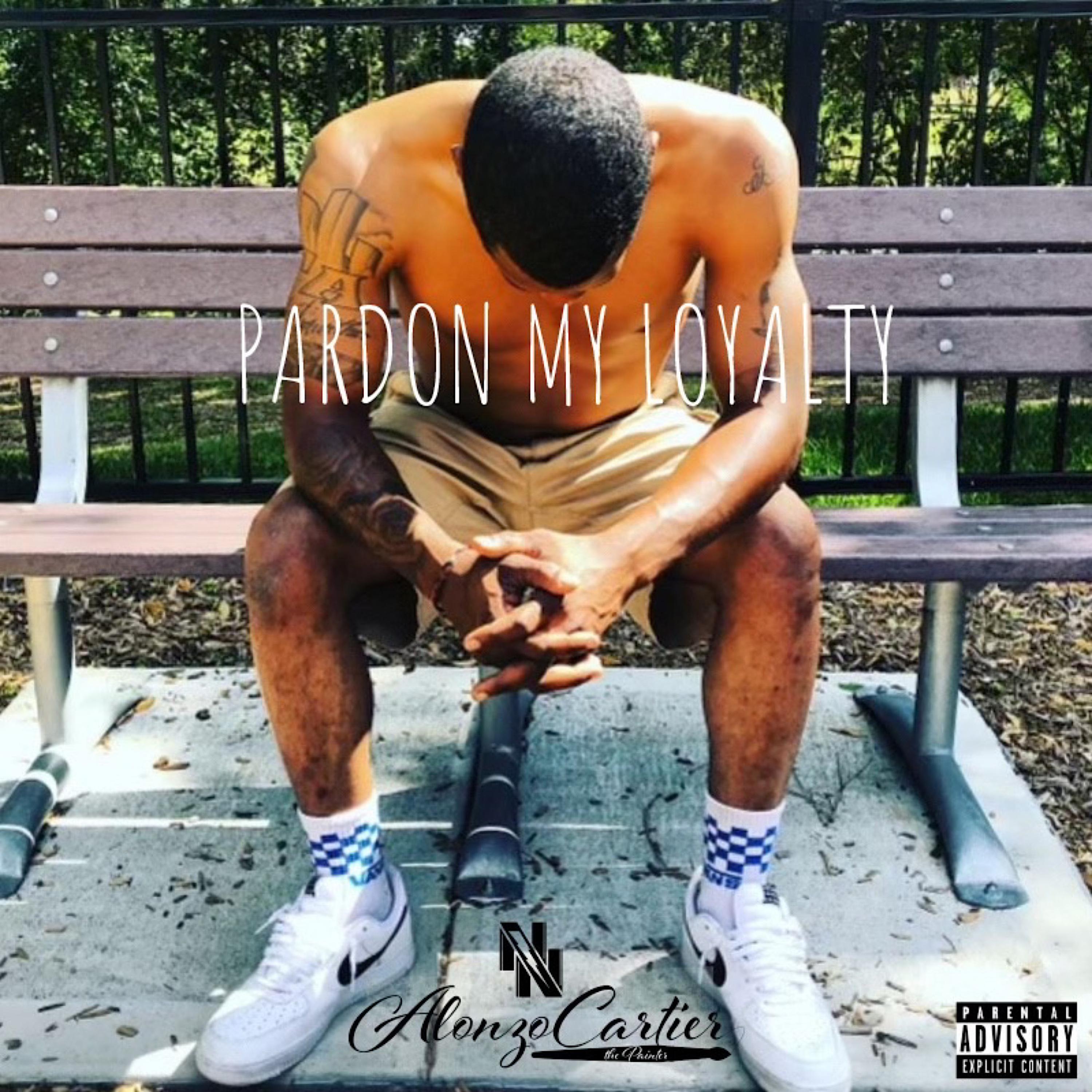 Pardon My Loyalty by Alonzo Cartier cover art