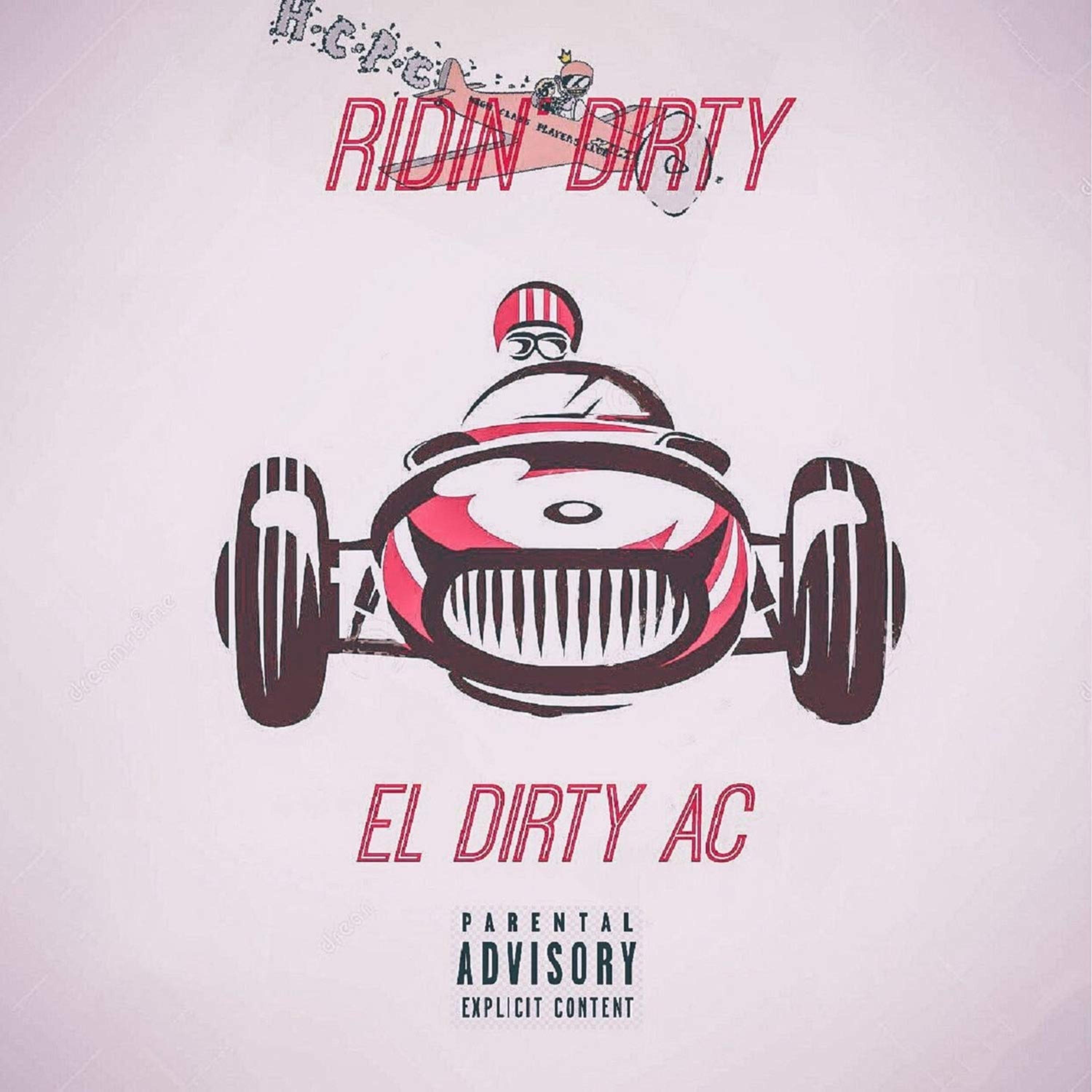 Ridin' Dirty by A.C. Dirtè cover art