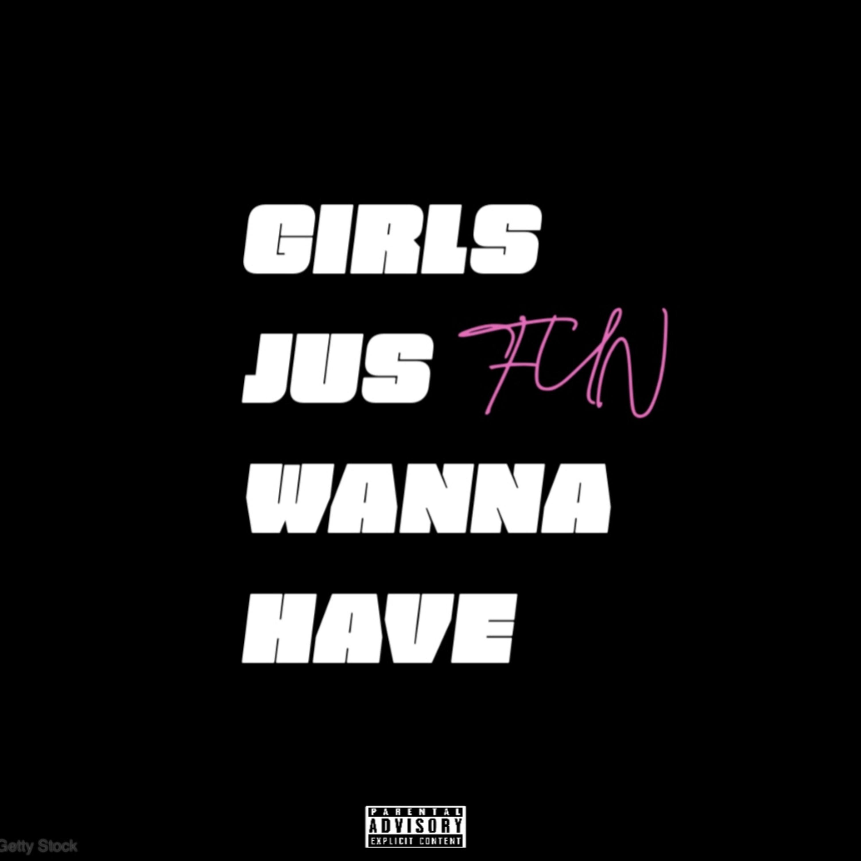 Girls Jus Wanna Have Fun artwork