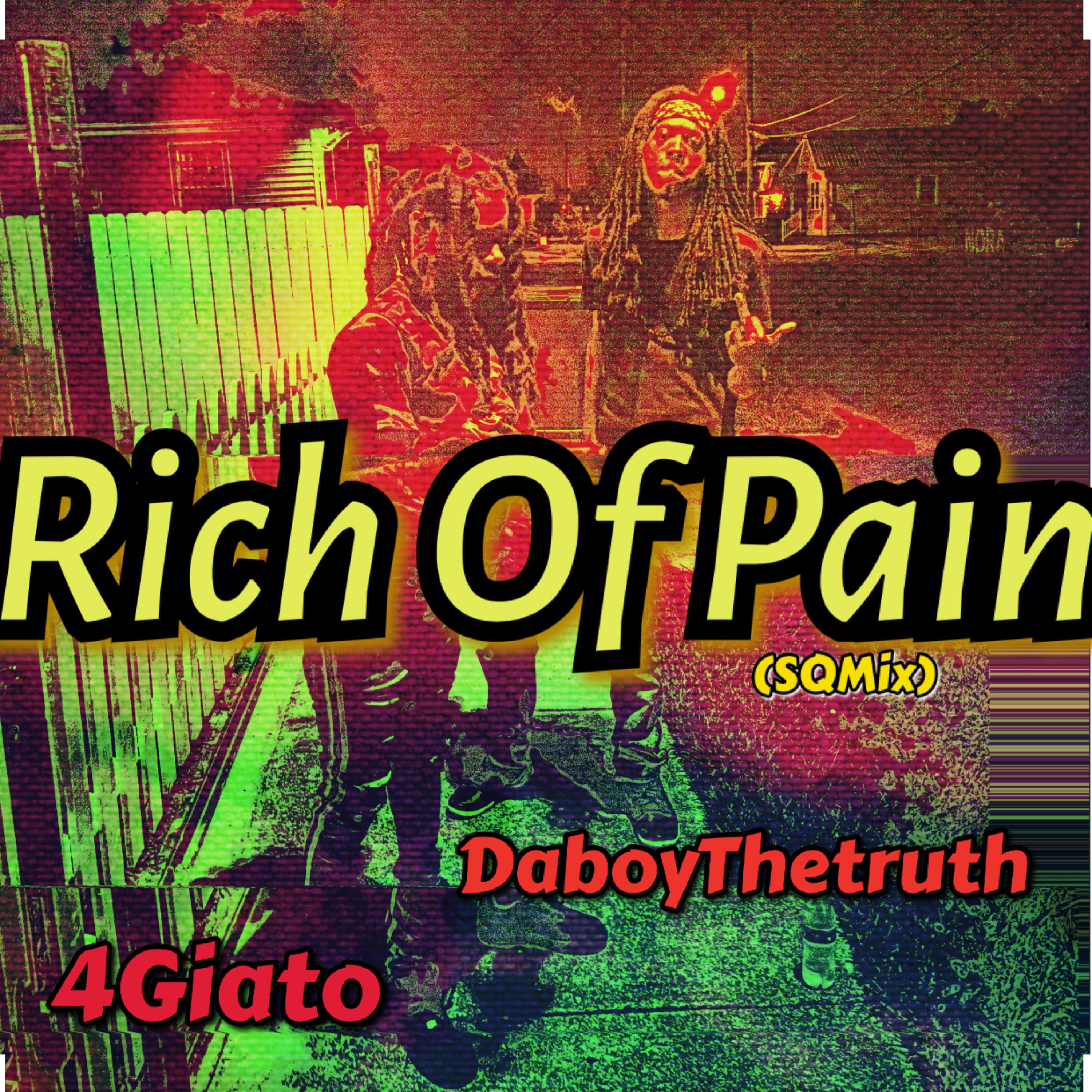 Rich Of Pain (SQMix) artwork