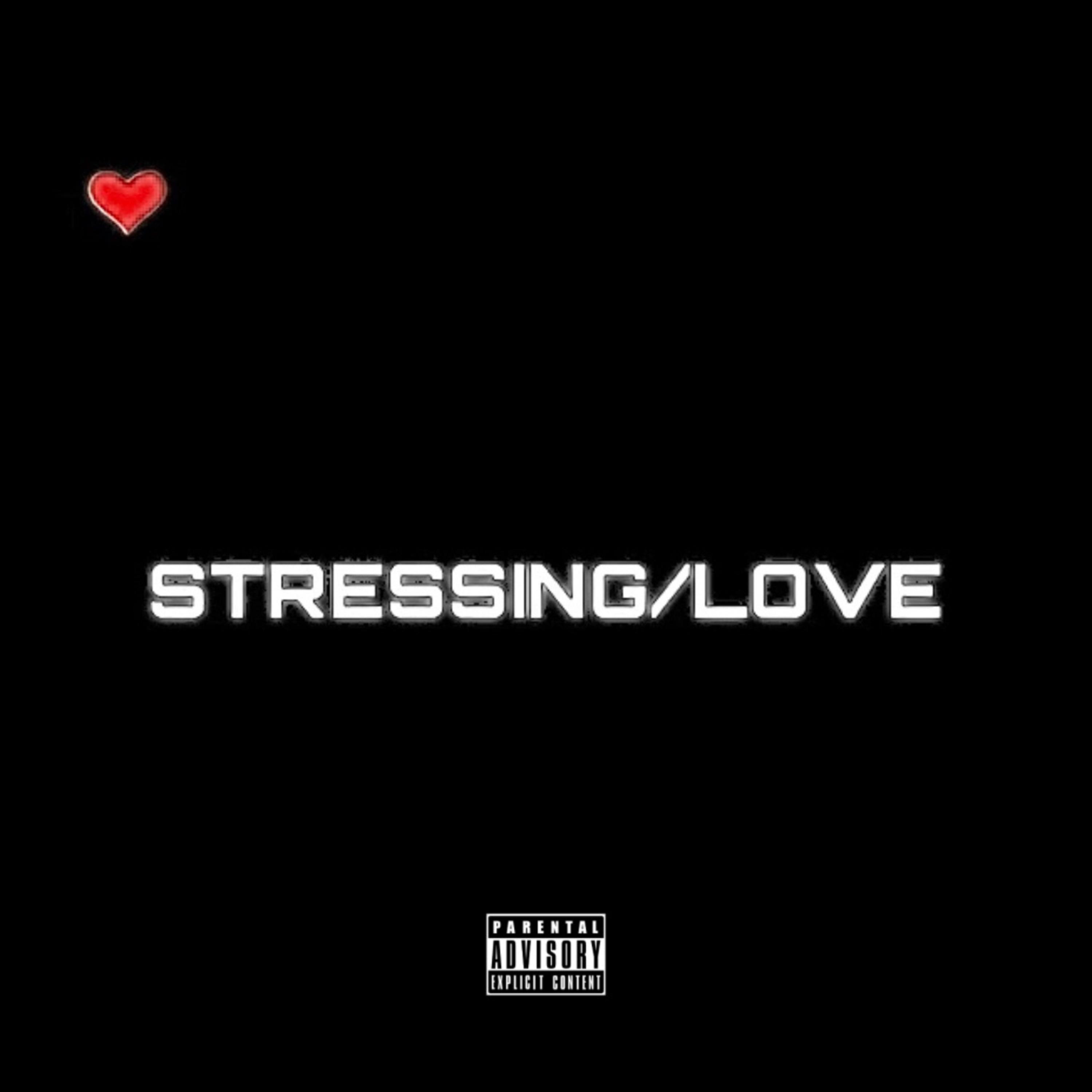 Stressing/Love artwork