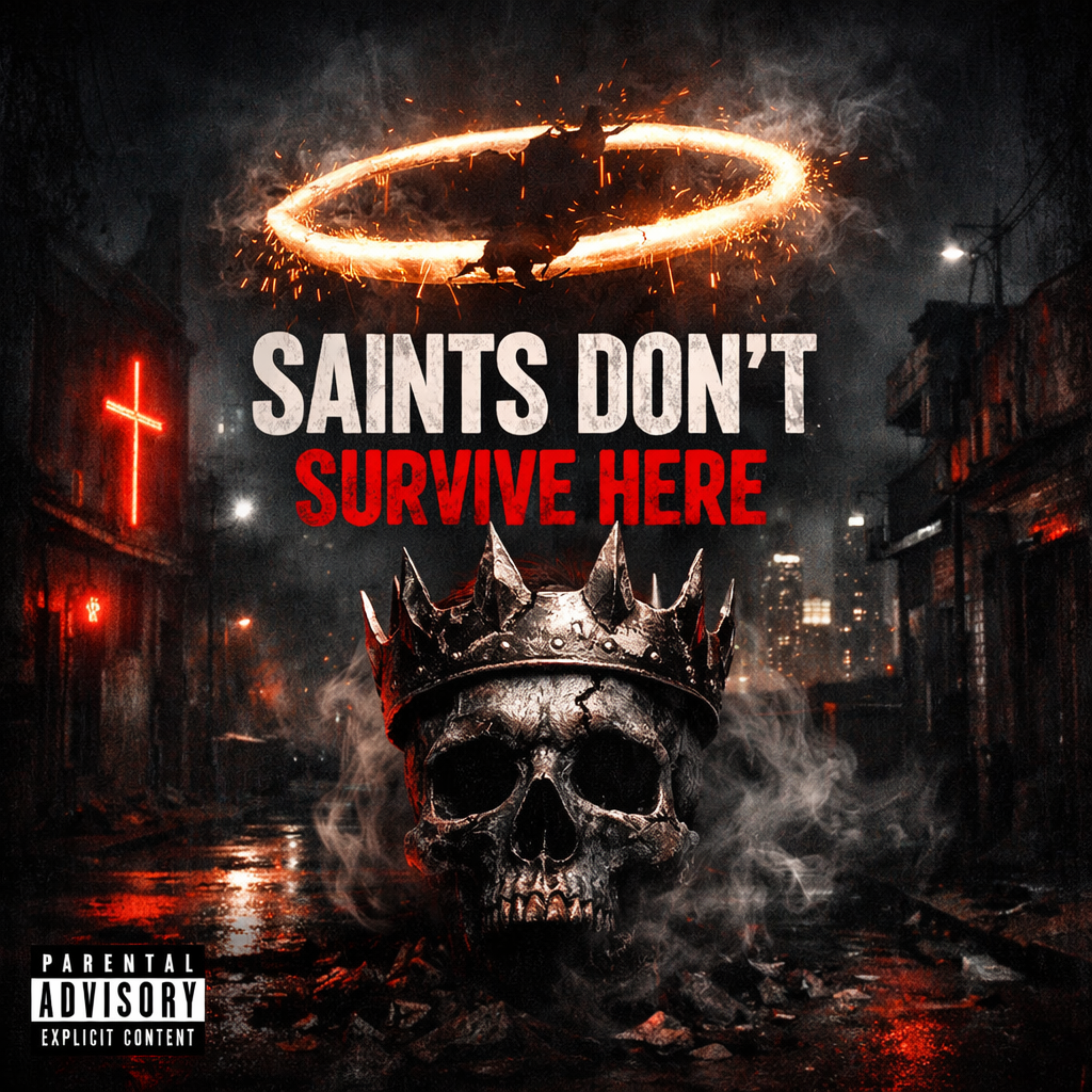 Saints Don’t Survive Here artwork