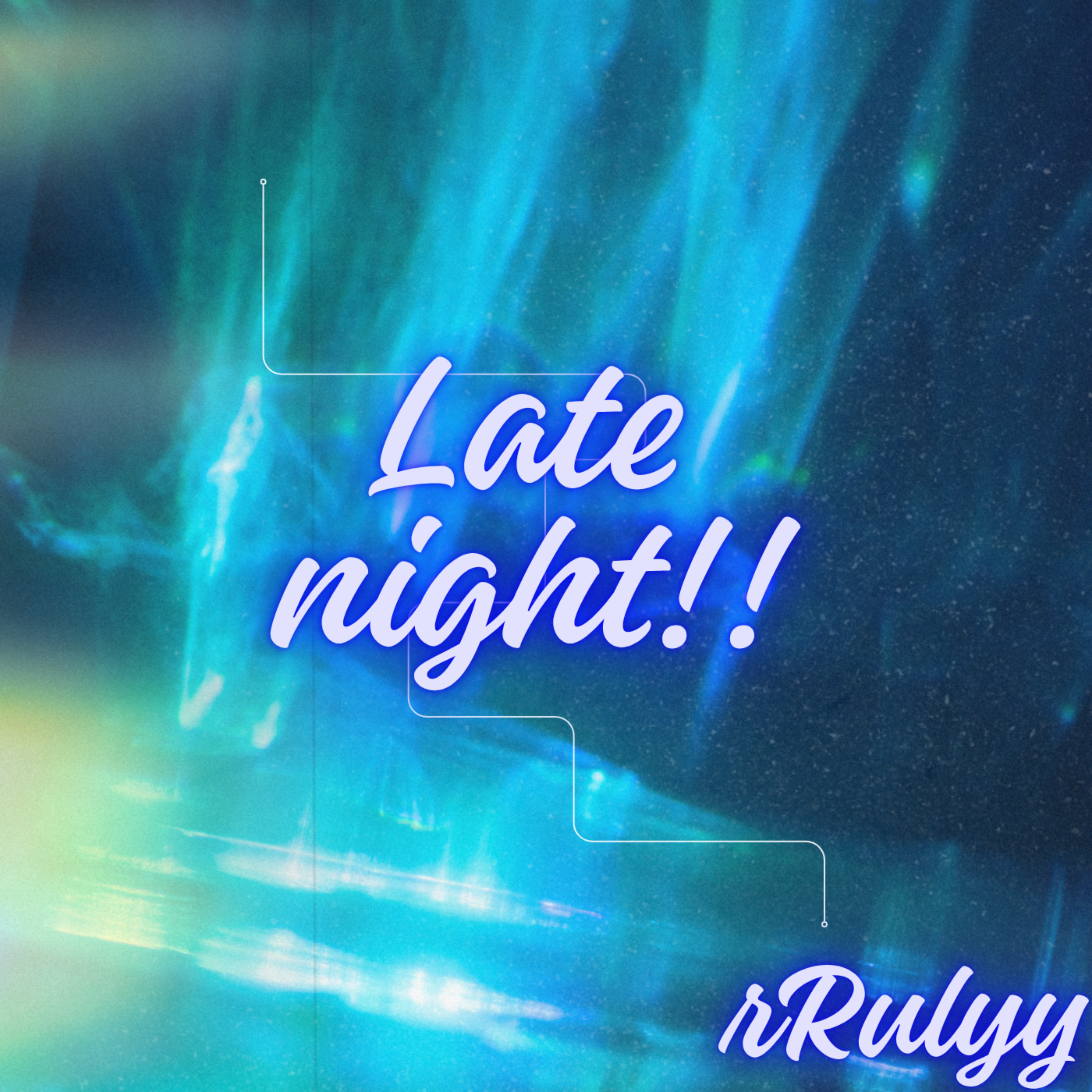 Late Night !! artwork