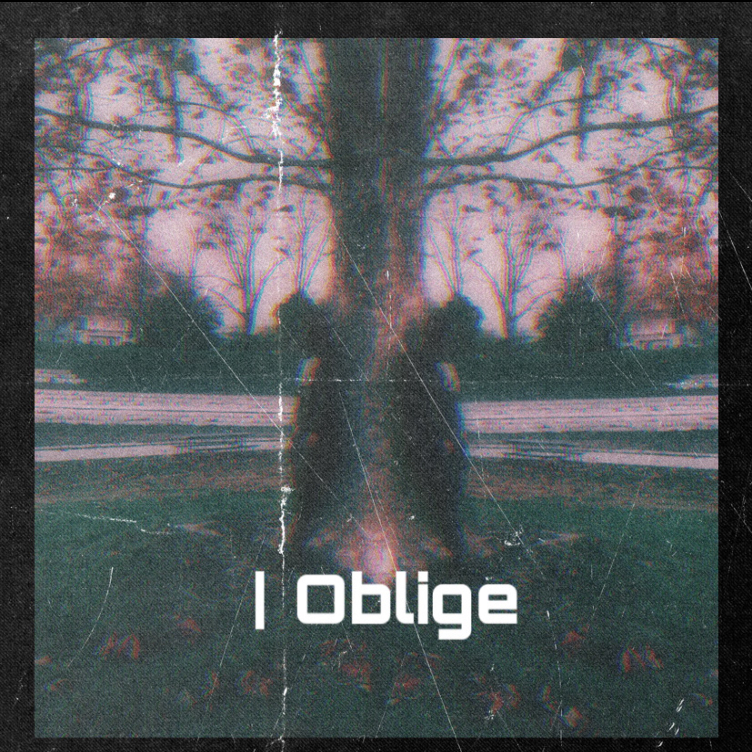 I OBLIGE artwork
