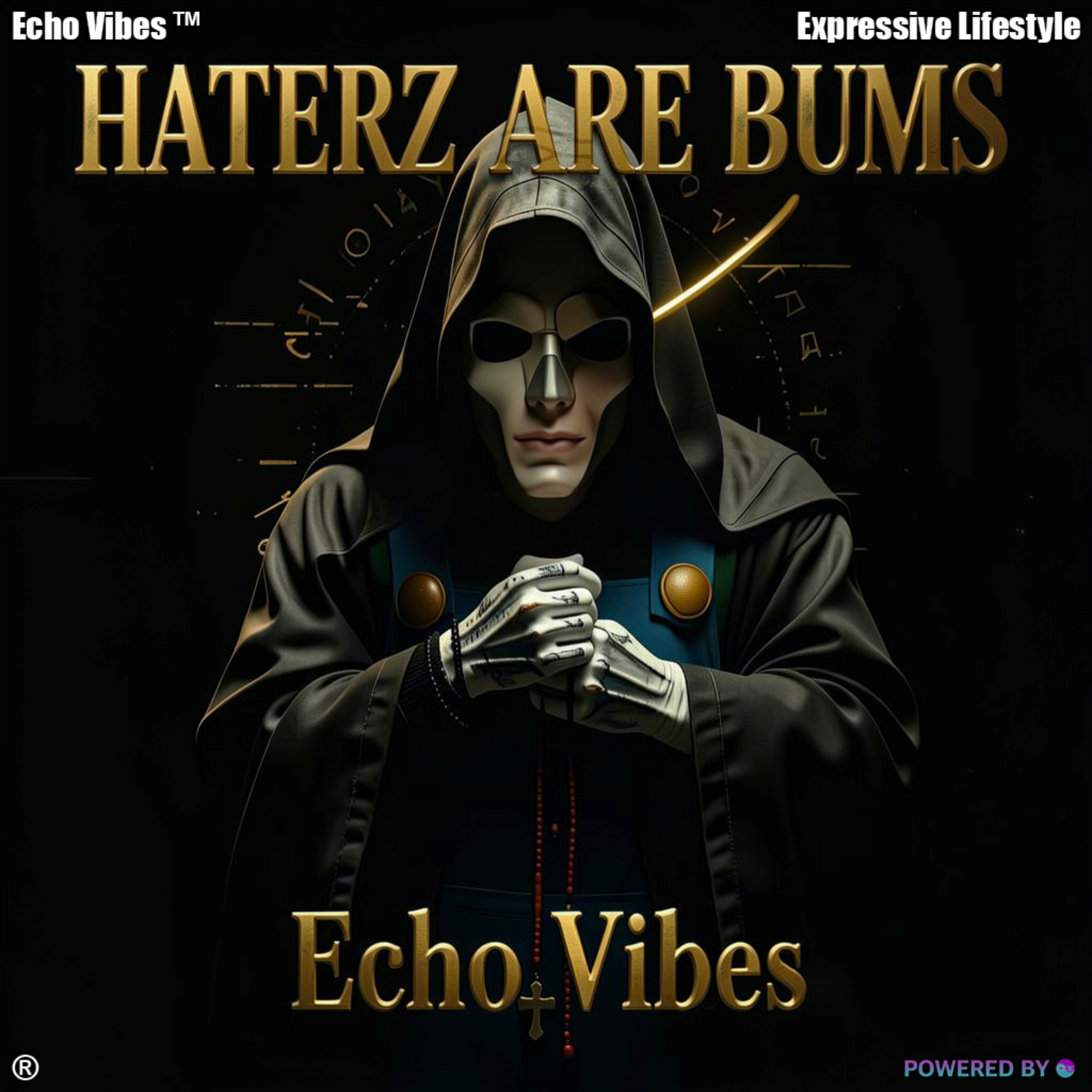 HATERZ ARE BUMS by Echo Vibes cover art