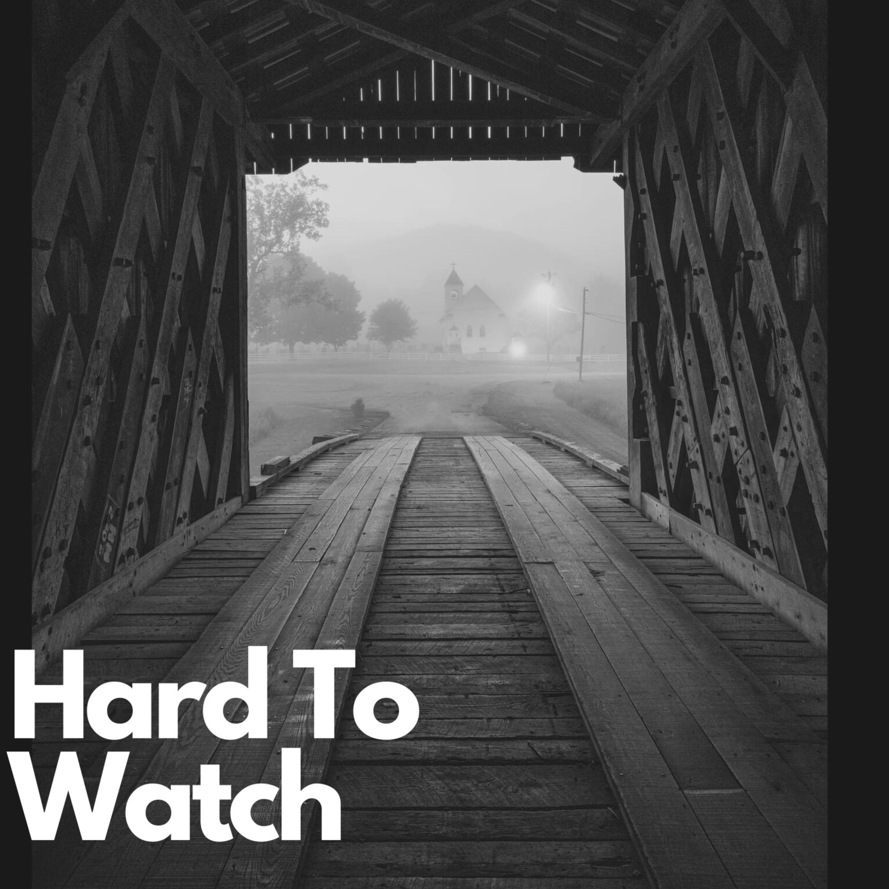Hard To Watch by Kalop Riffe cover art