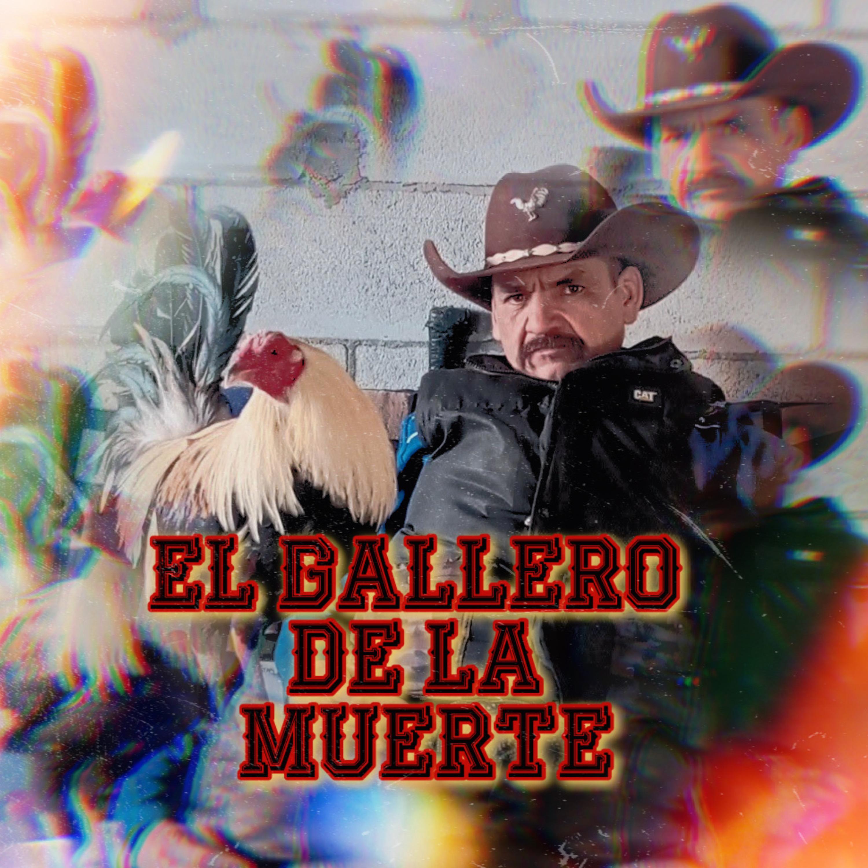 El Gallero de la Muerte artwork