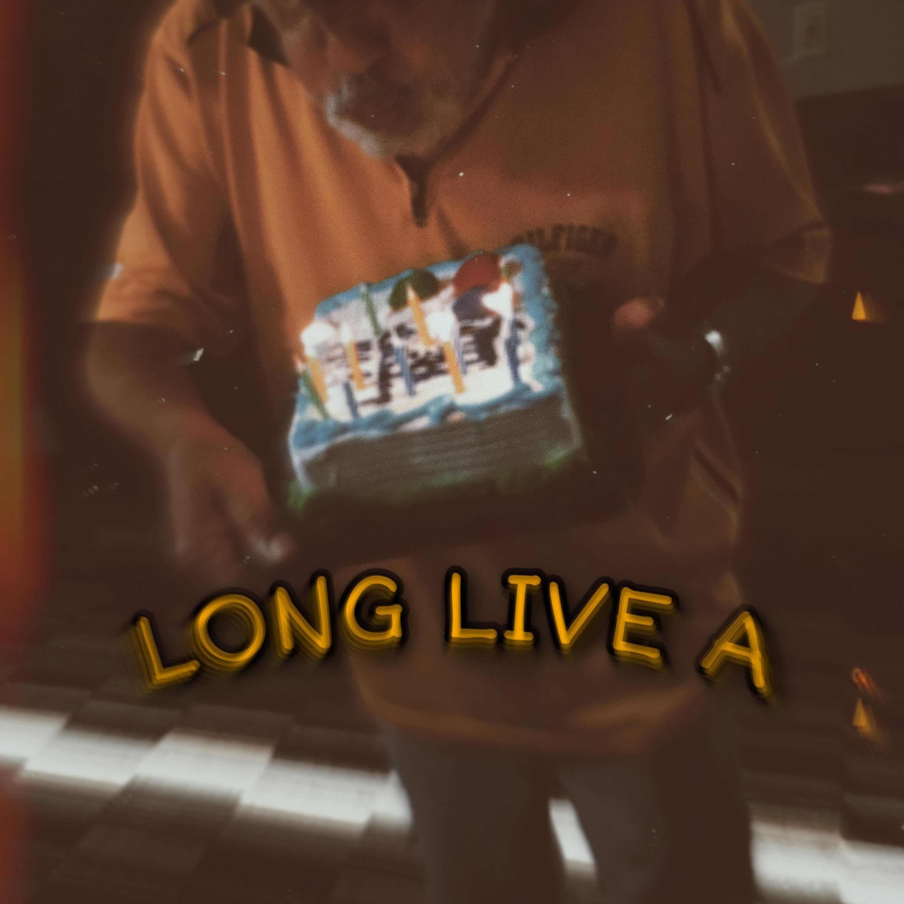 Long Live A artwork