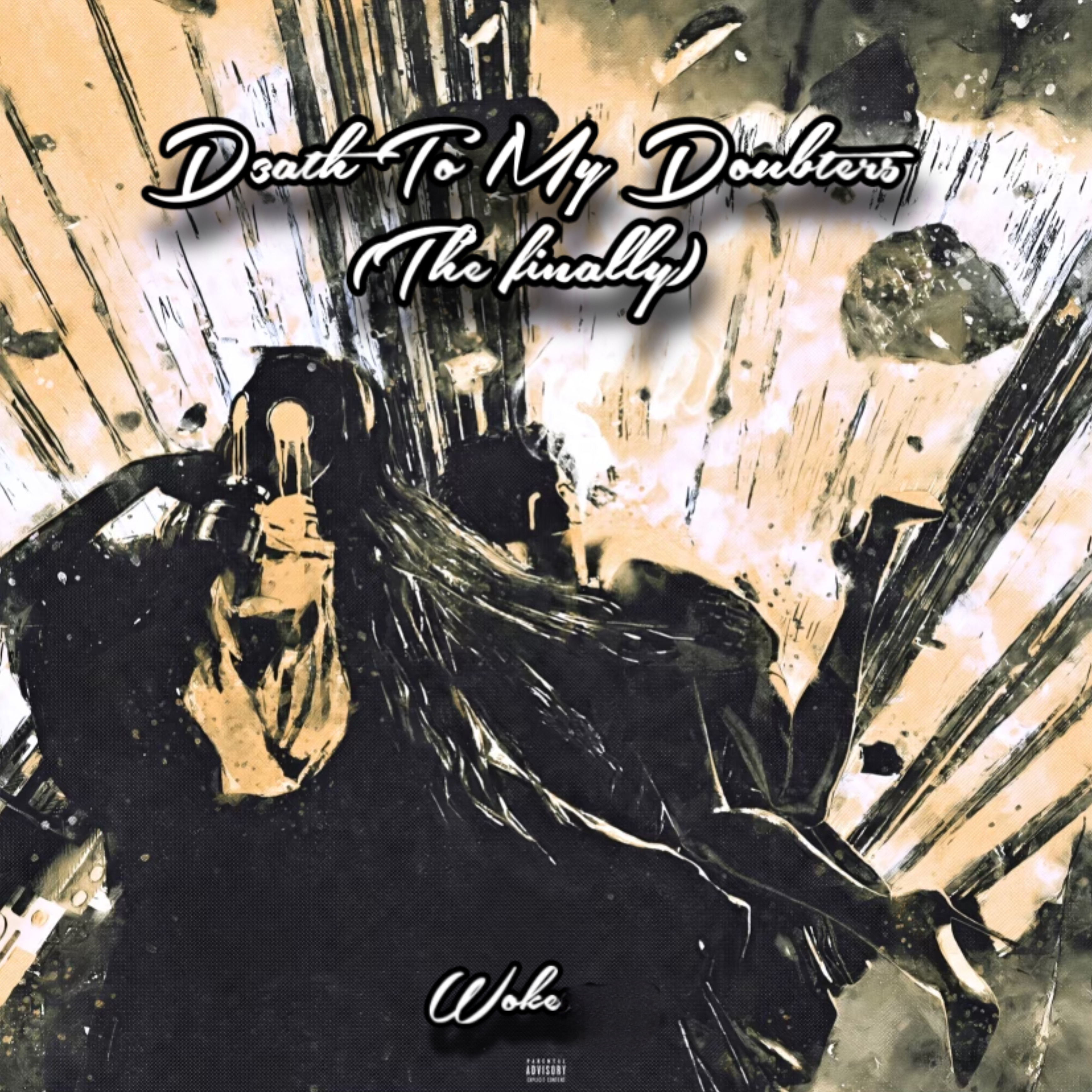 D3ATH TO MY DOUBTERS (The Finally) artwork