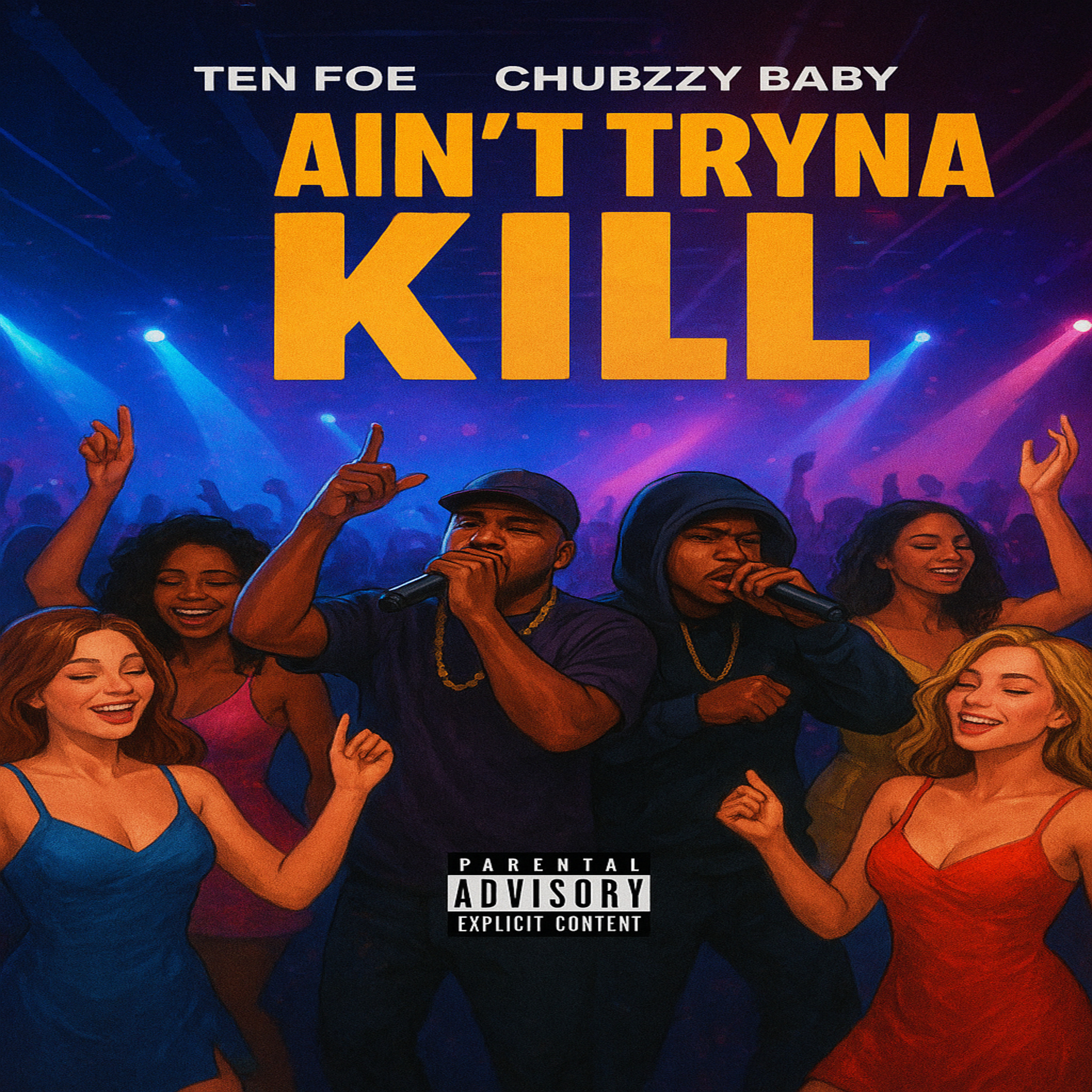 Ain't Tryna Kill artwork