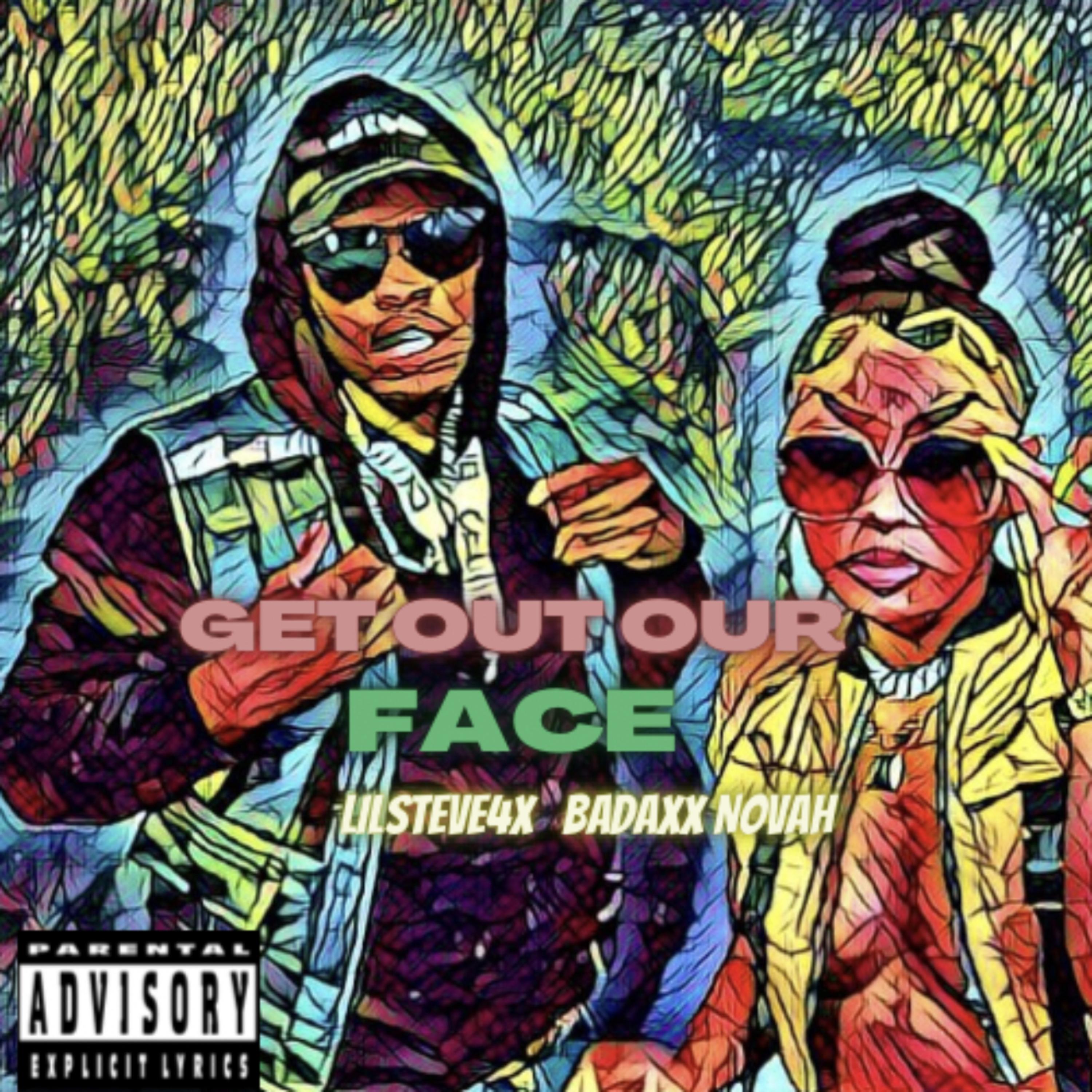 GET OUT OUR FACE artwork