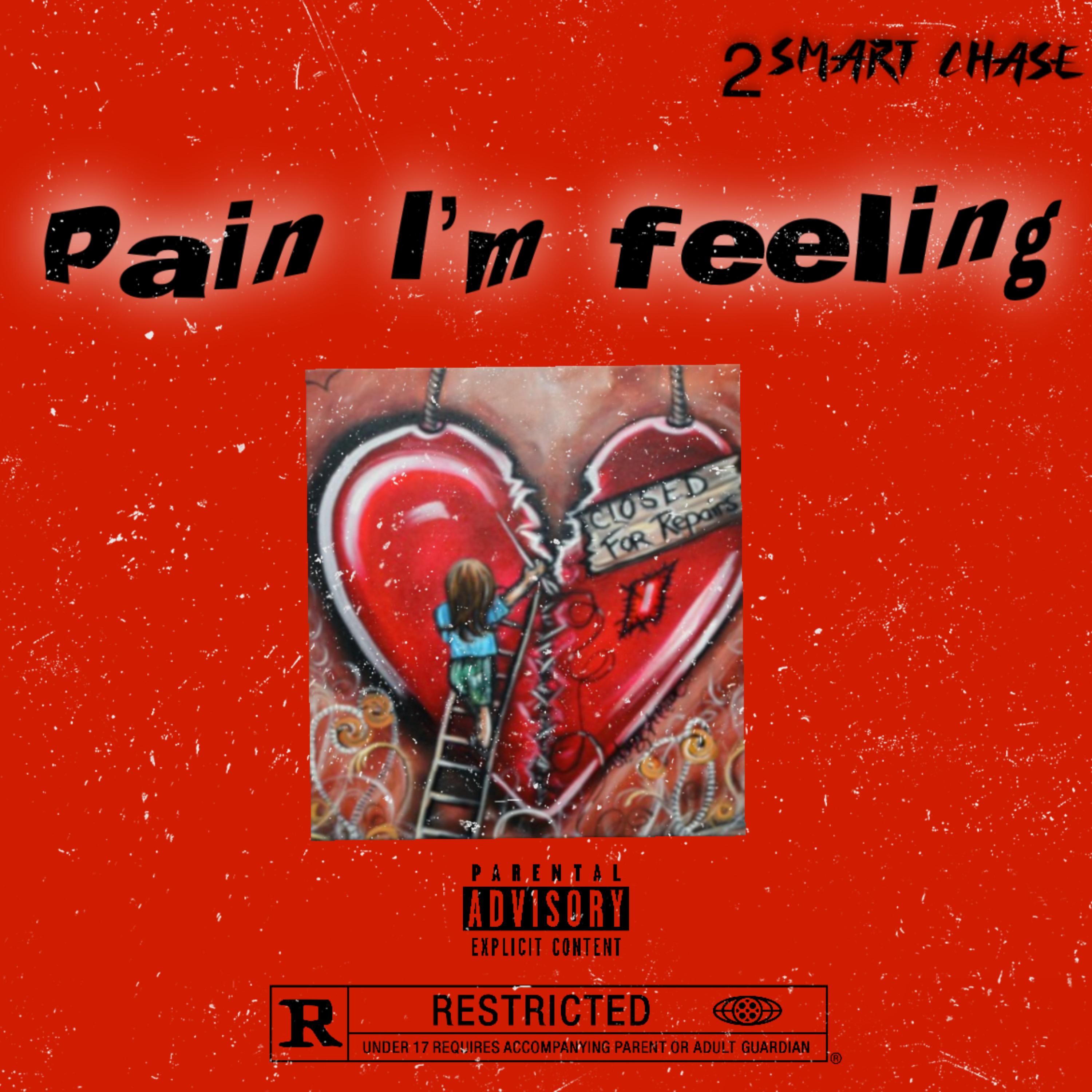 Pain I'm Feeling artwork