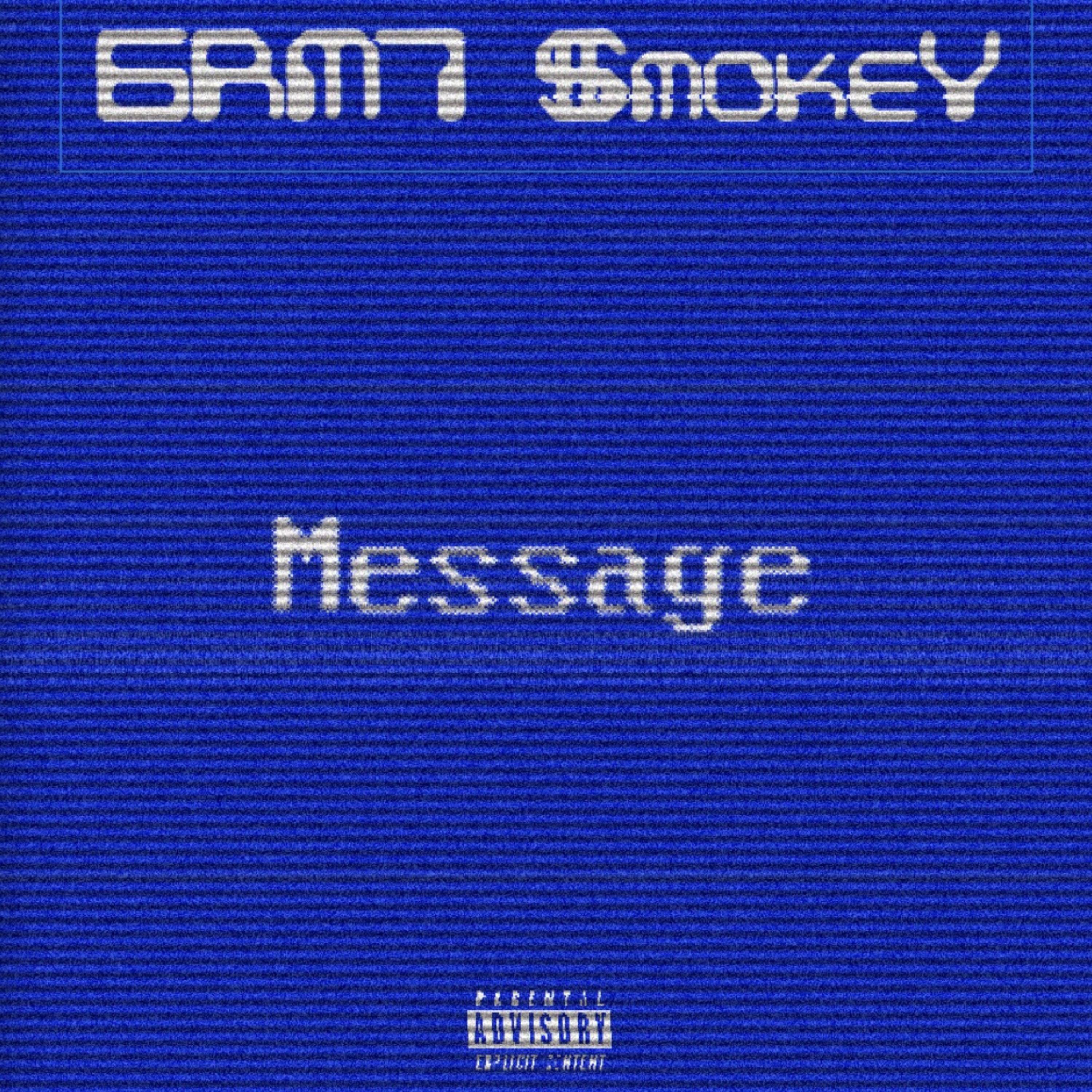 Message by 6RM7 $mokeY cover art