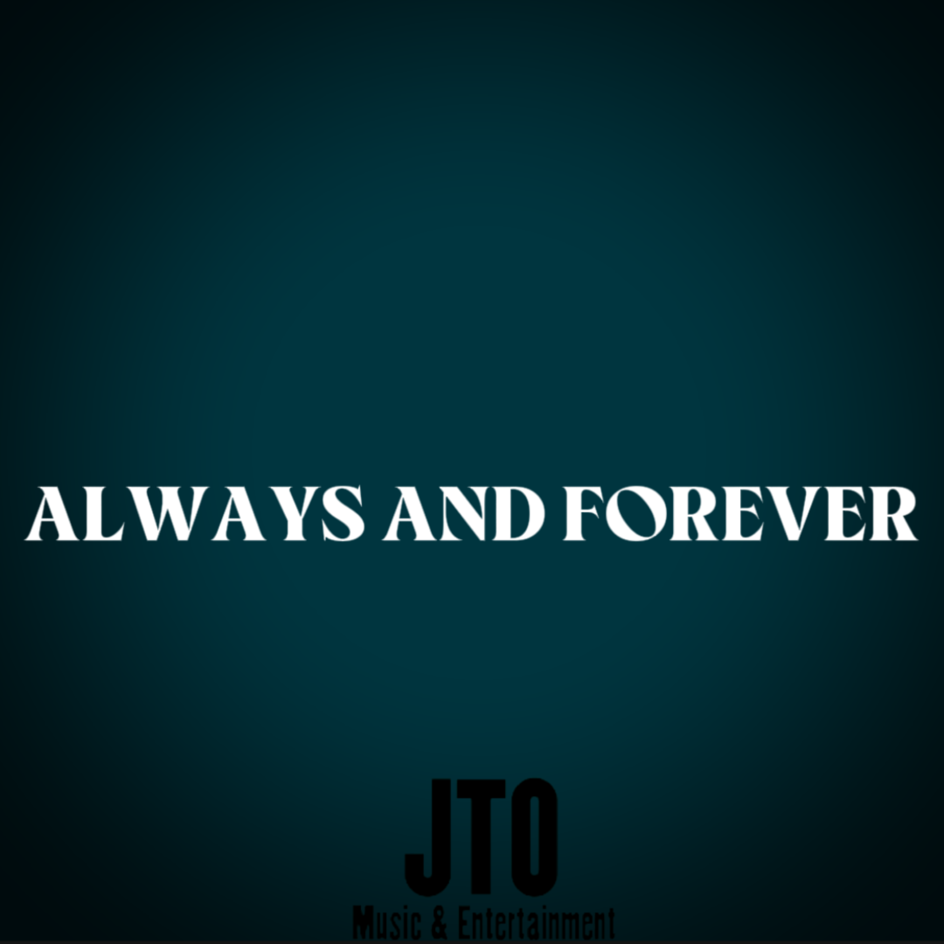 ALWAYS AND FOREVER artwork