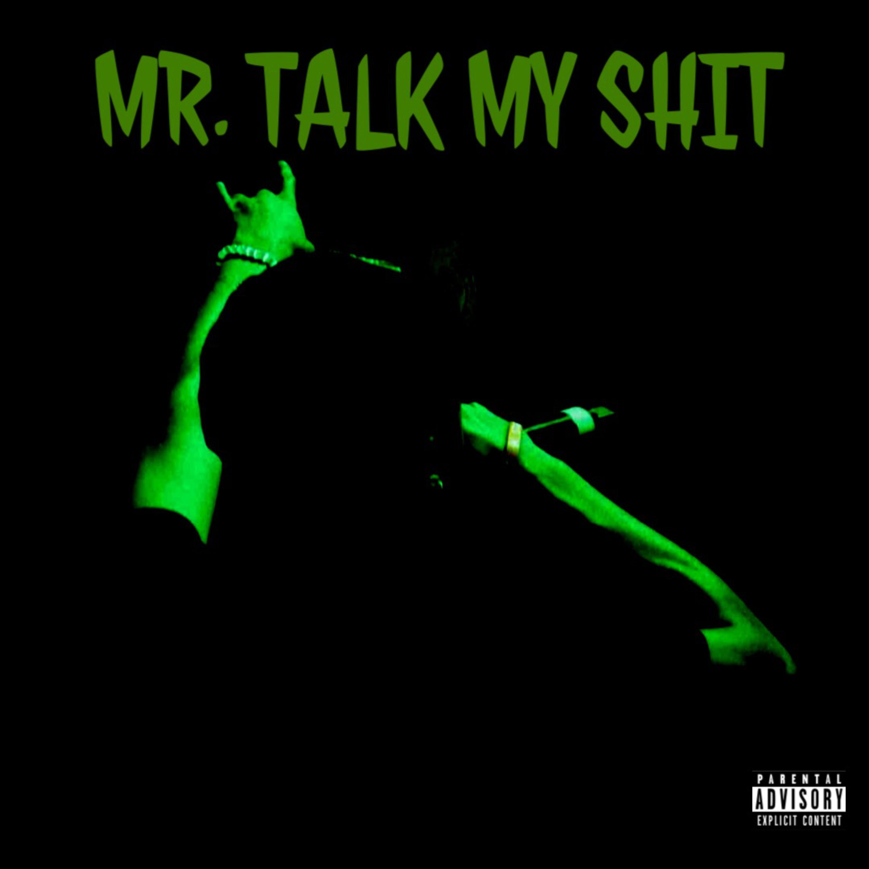 Mr Talk My Shit by Lil Benny cover art