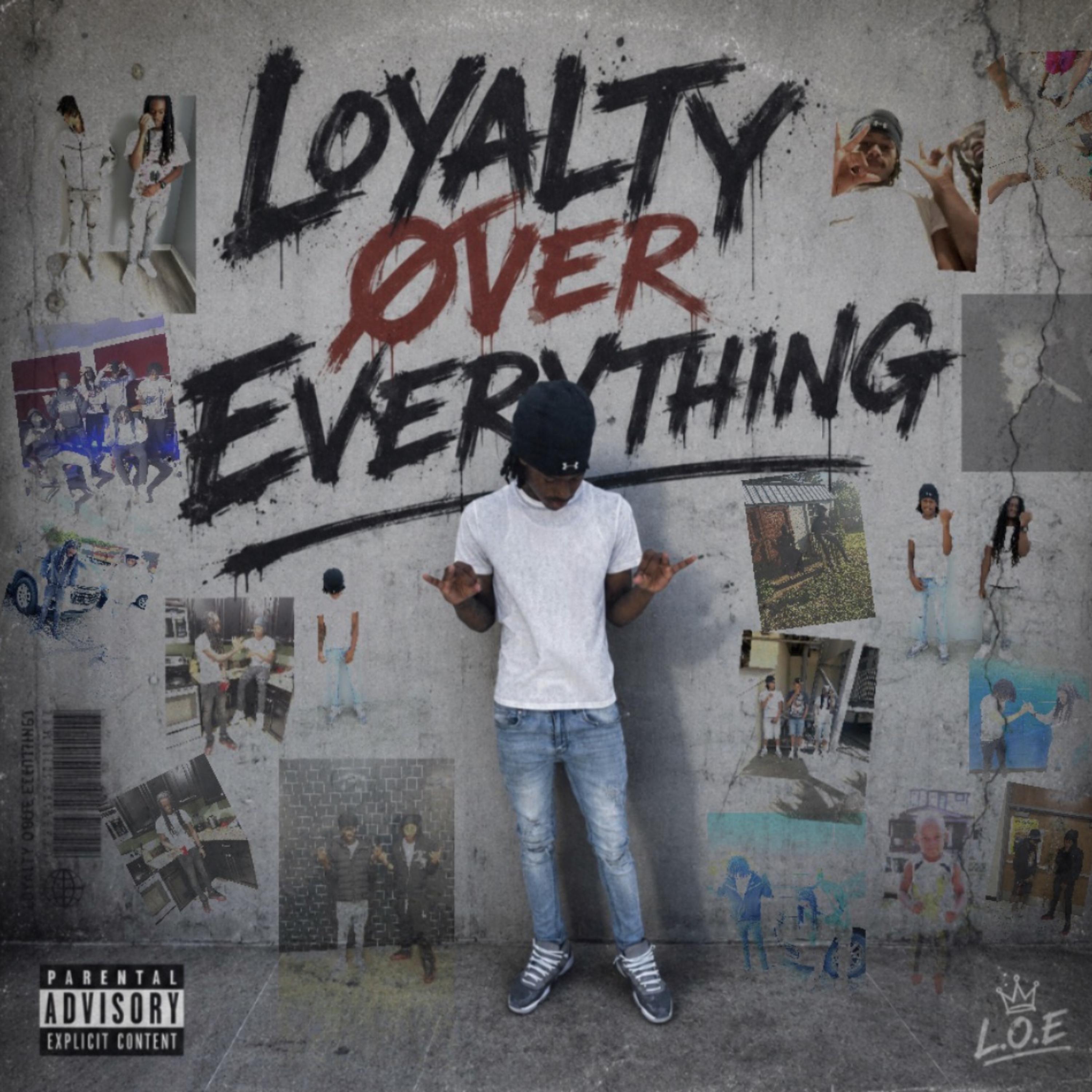 Loyalty Øver Everything by SayyAk cover art