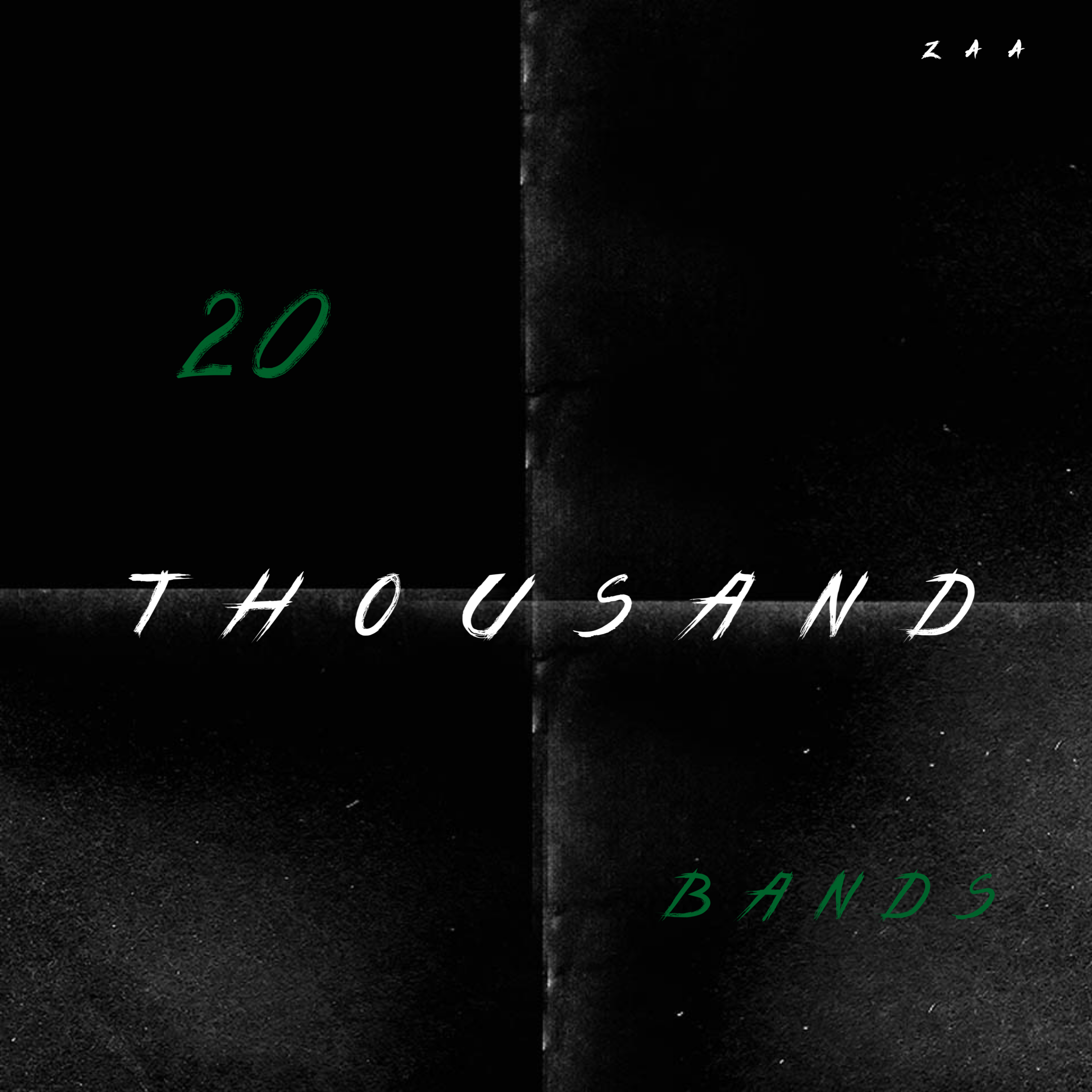 20 Thousand Bands by zaa cover art