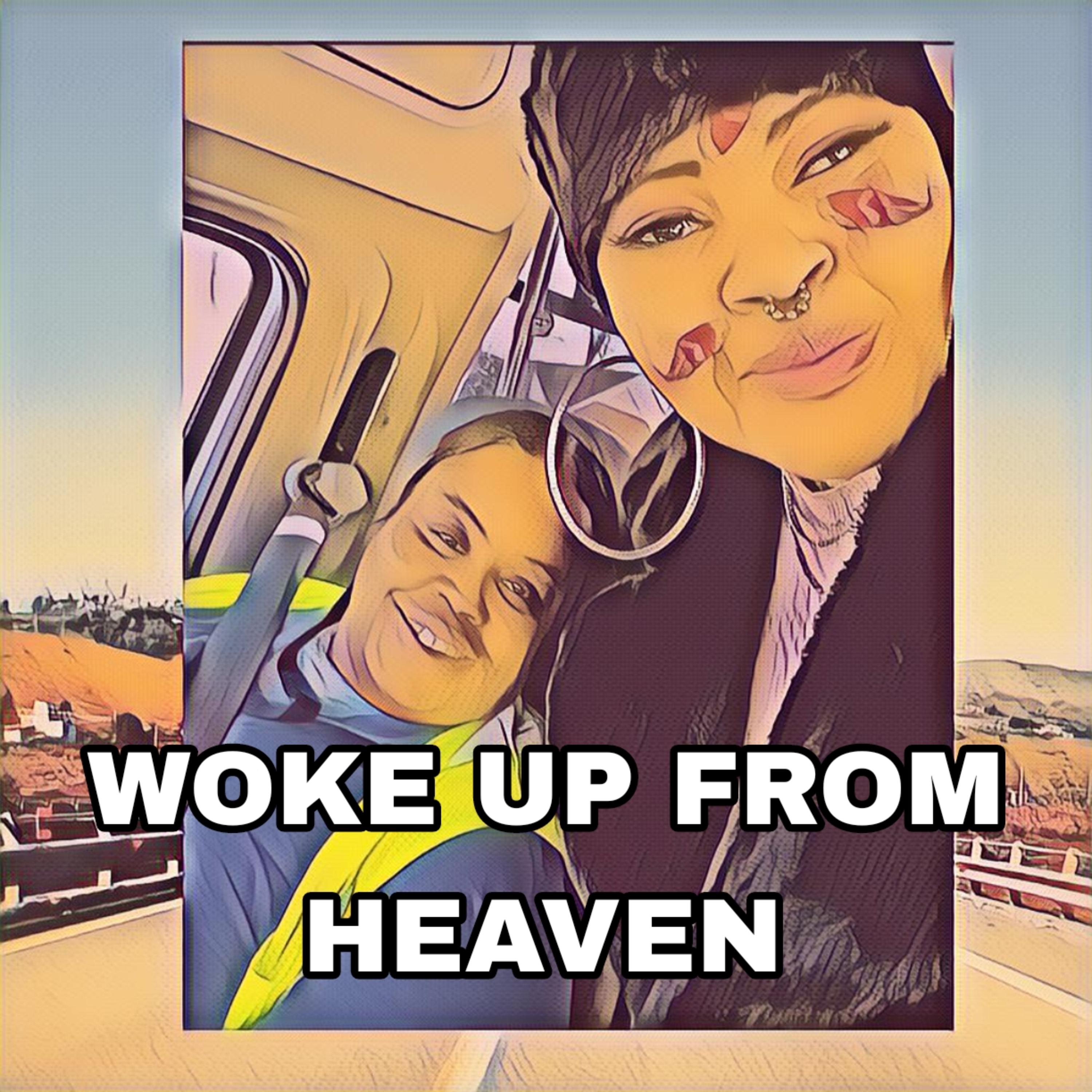 WOKE UP FROM HEAVEN artwork