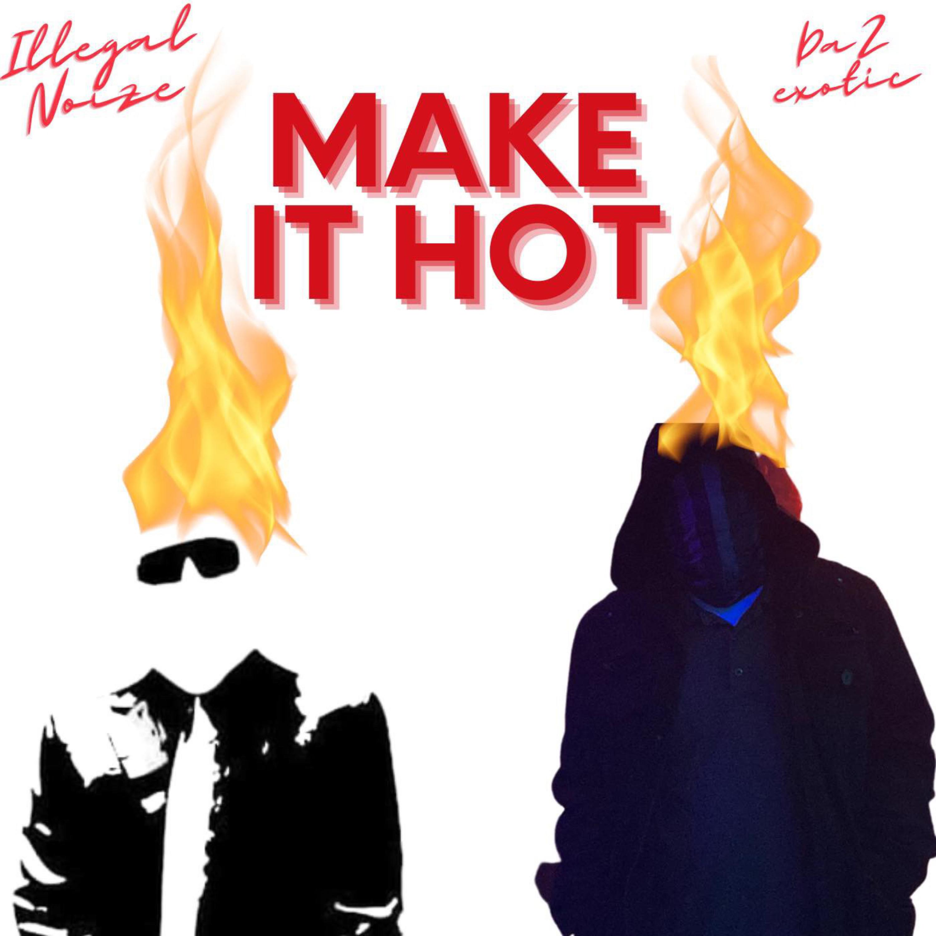 Make it Hot artwork