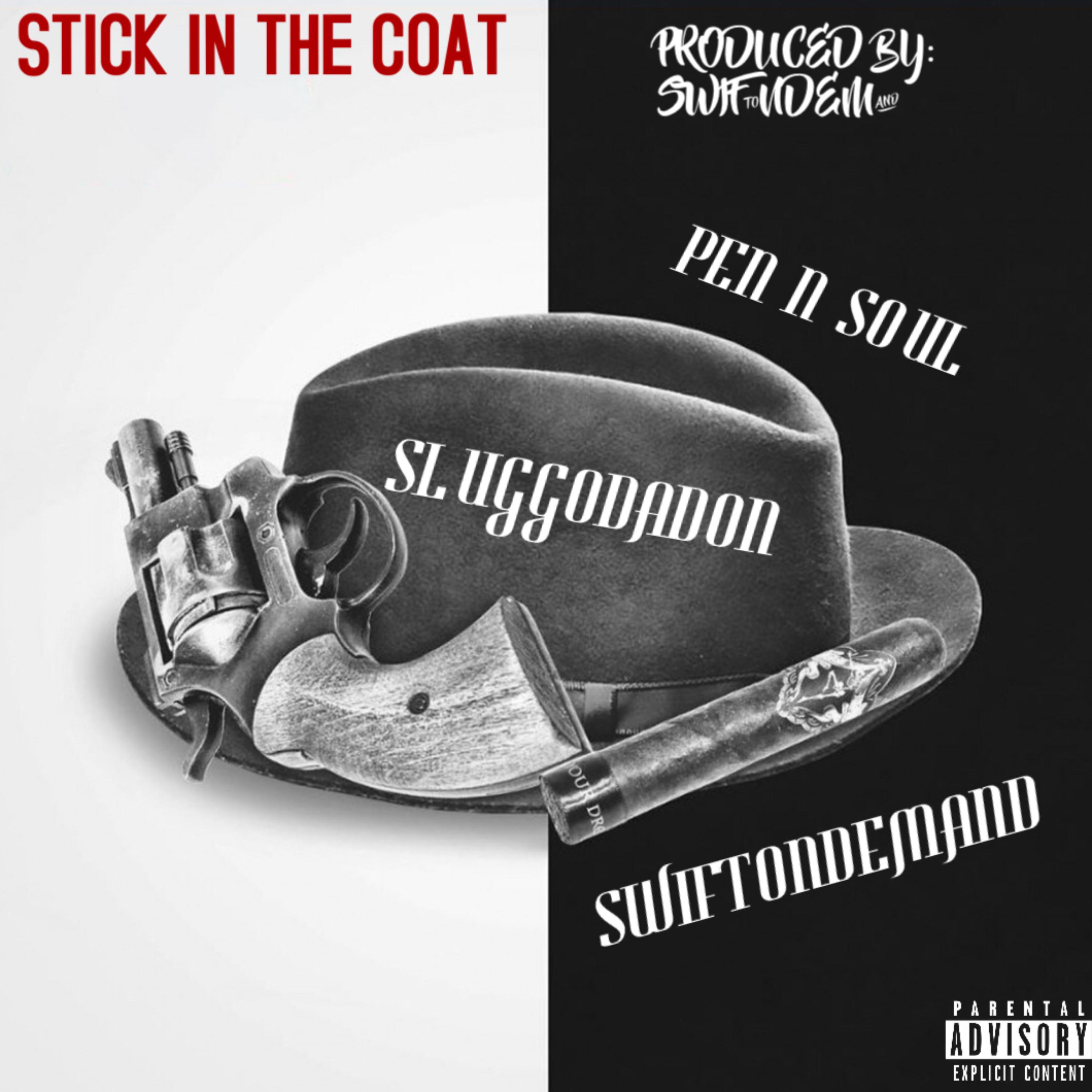 STICK IN THE COAT artwork