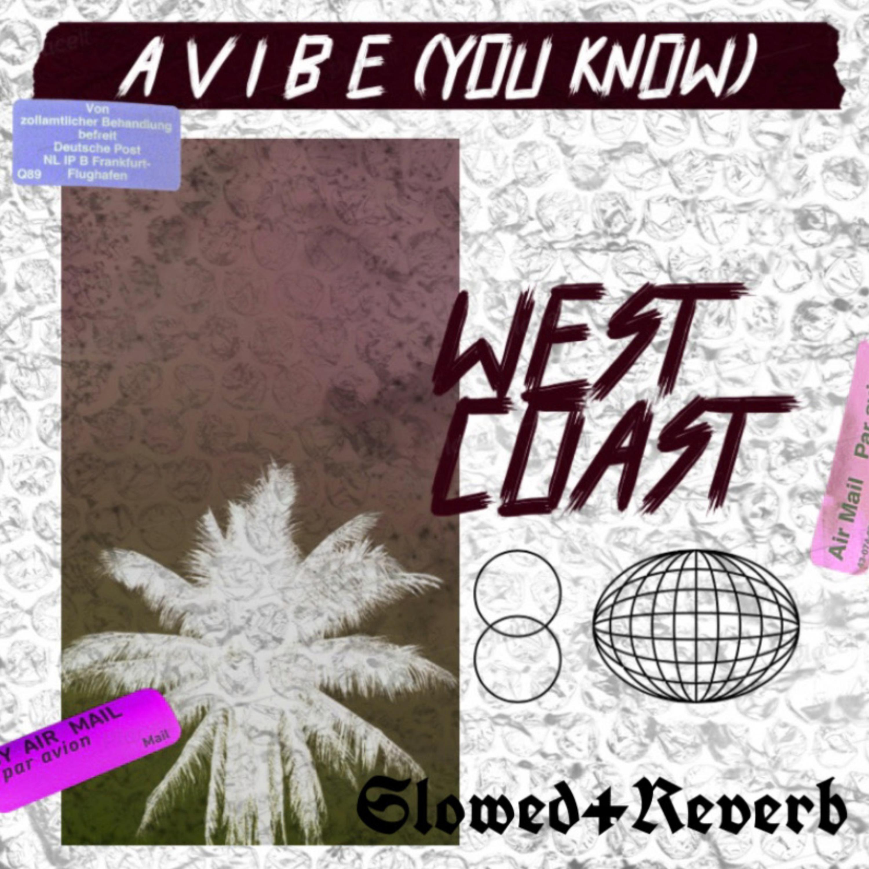 A Vibe (Slowed) artwork